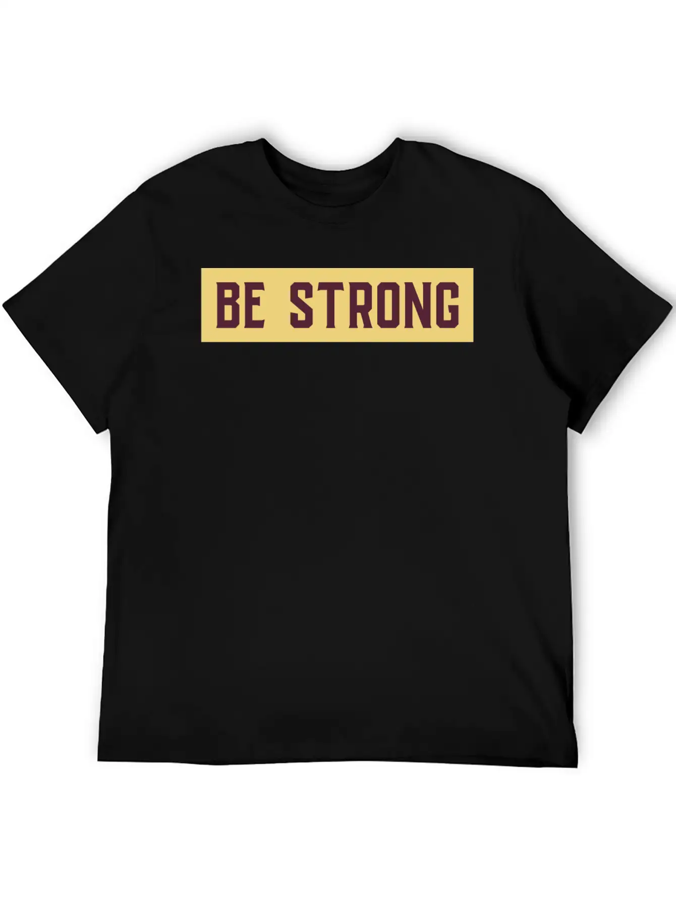 Be Strong Timeless Short Sleeve Tee – Comfy And Minimalist Design