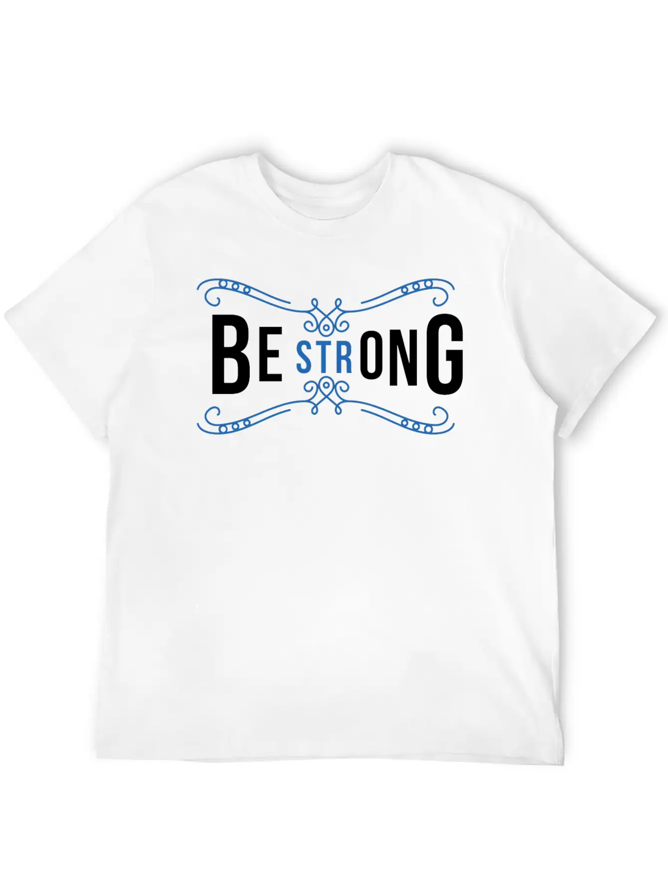 Be Strong Unisex Short Sleeve Soft Cotton T-Shirt – Casual Everyday Wear