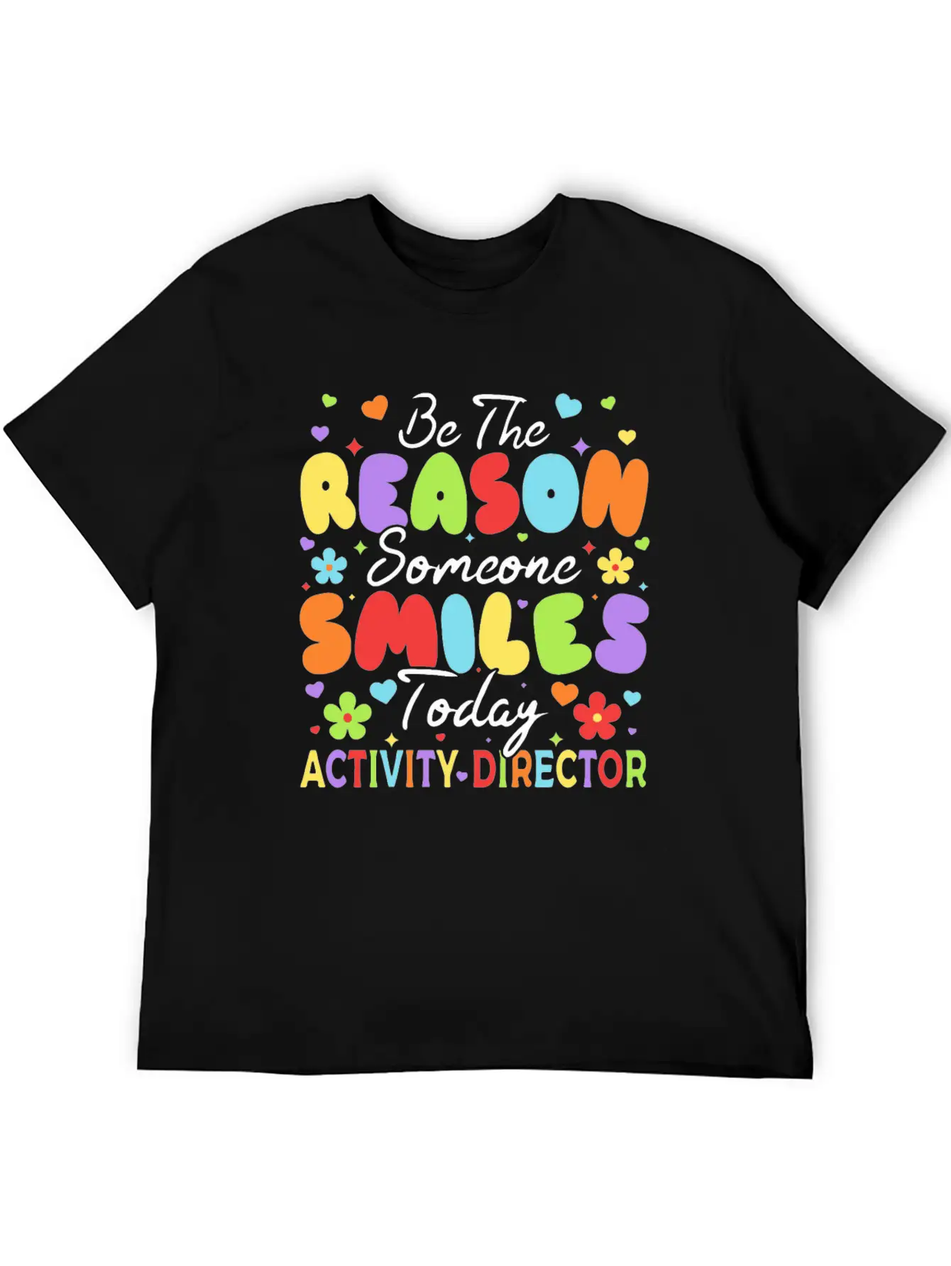 Be The Reason Someone Smiles Today Activity Direct Unisex Short Sleeve Soft Cotton T-Shirt – Casual Everyday Wear