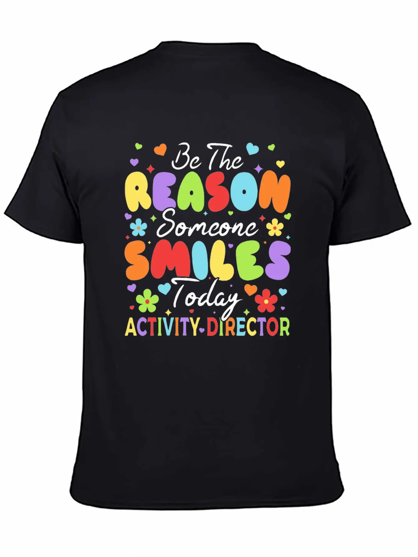 Be The Reason Someone Smiles Today Activity Direct Unisex Short Sleeve Soft Cotton T-Shirt – Casual Everyday Wear