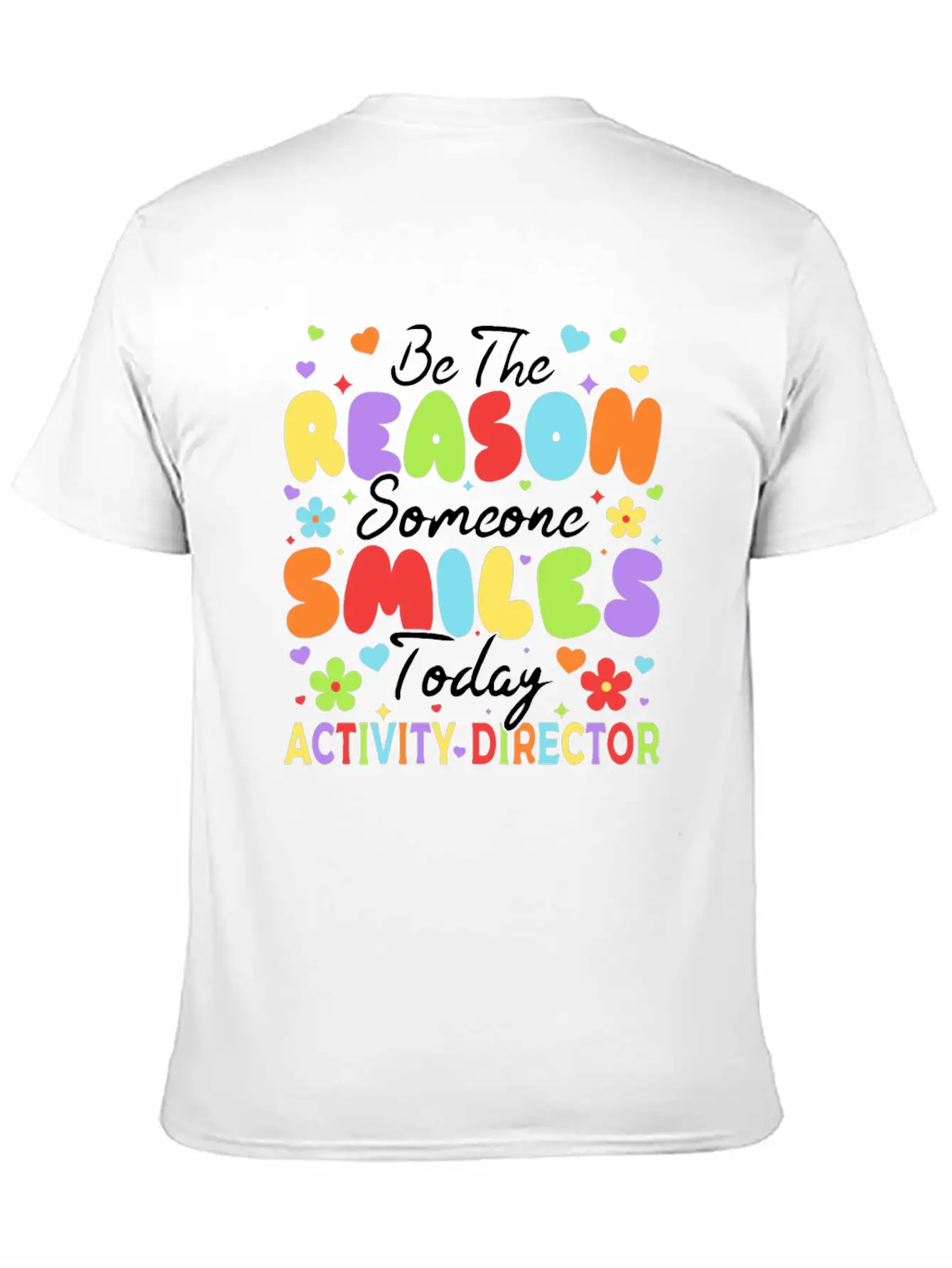 Be The Reason Someone Smiles Today Activity Direct Unisex Short Sleeve Soft Cotton T-Shirt – Casual Everyday Wear