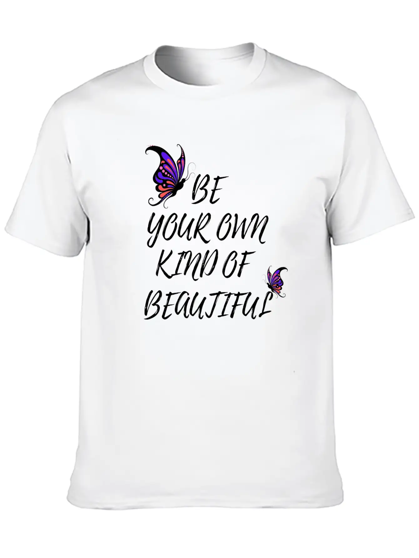 BE YOUR OWN KIND OF BEAUTIFUL Unisex Short Sleeve Soft Cotton T-Shirt – Casual Everyday Wear