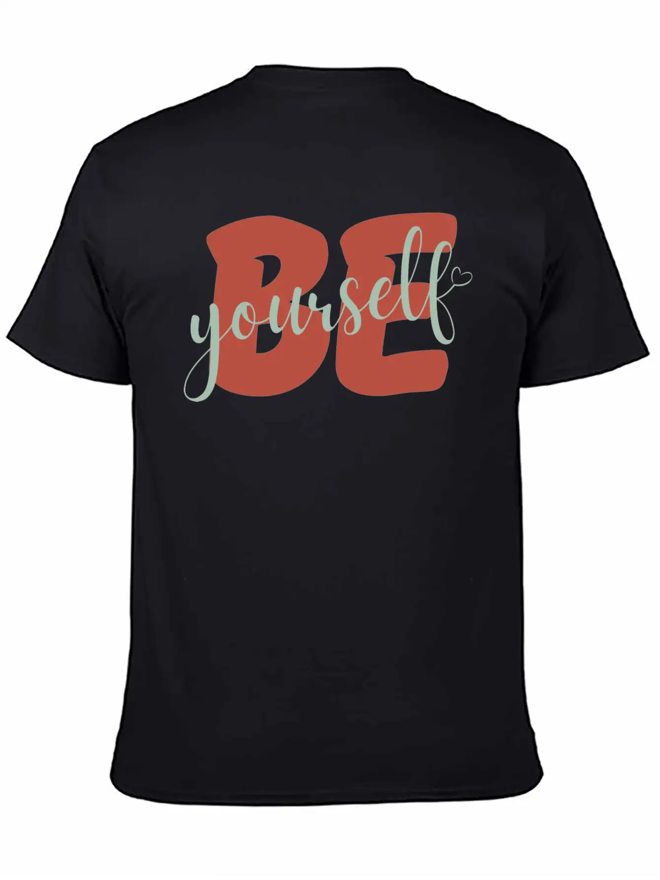 Be Yourself Motivational Self Love Stylish Everyday T-Shirt – Unisex Basic Cotton Tee