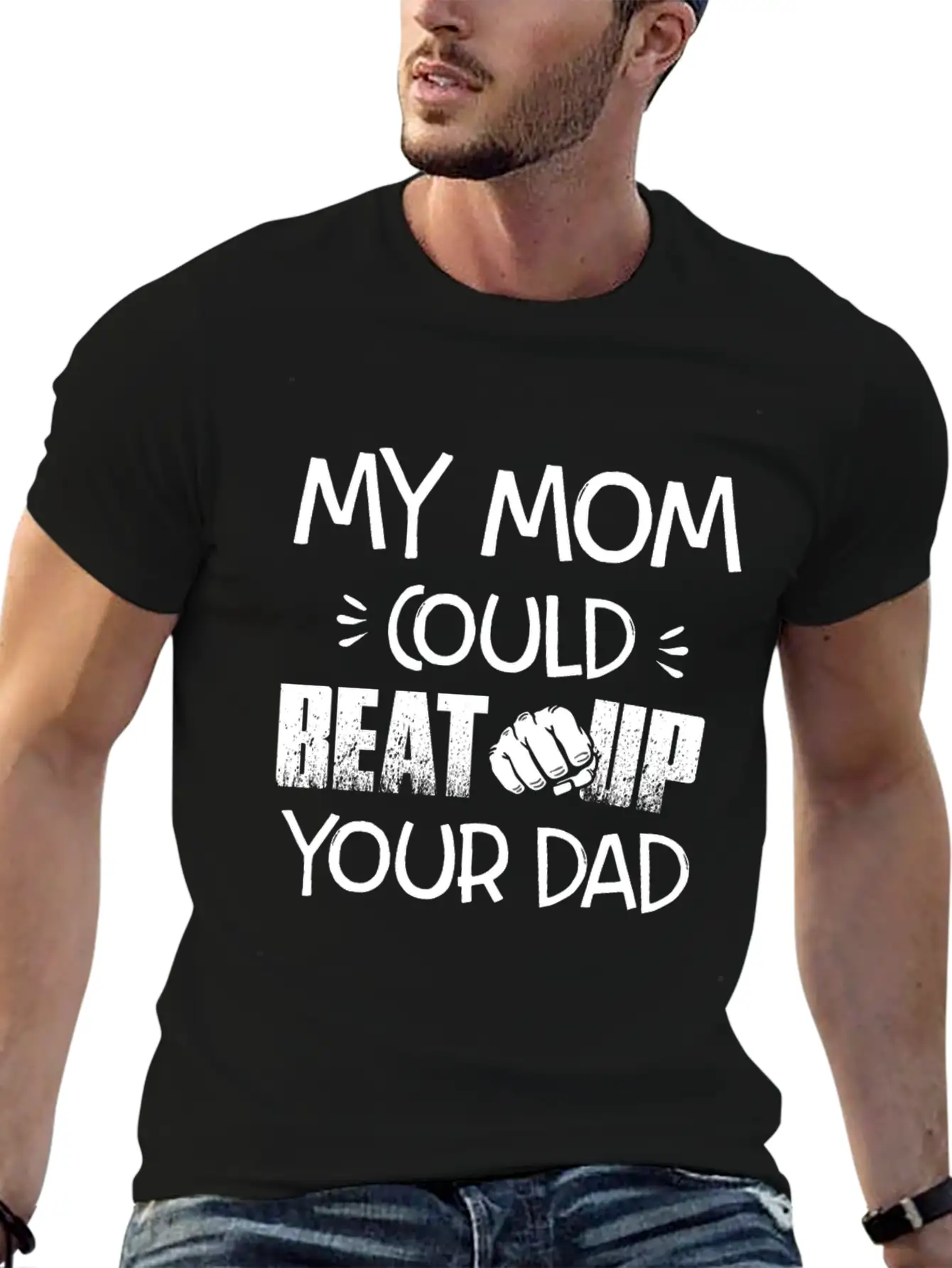 Beat Up Ur Dad Stylish Everyday T-Shirt – Unisex Basic Cotton Tee