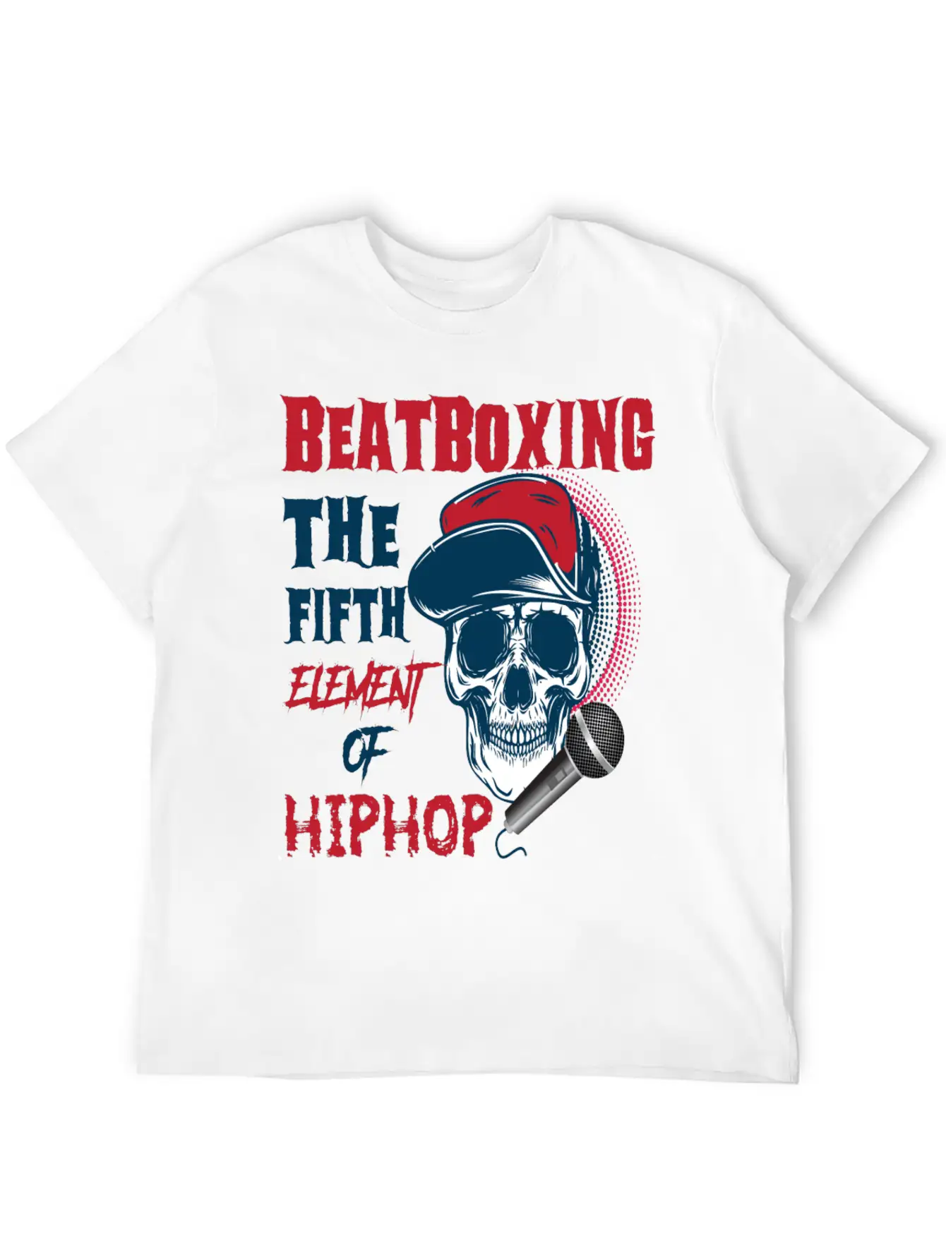 Beatboxing Beatbox Hiphop Fifth Element Of Music Unisex Short Sleeve Soft Cotton T-Shirt – Casual Everyday Wear