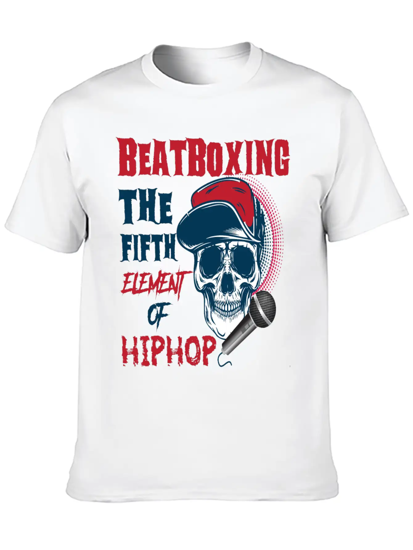 Beatboxing Beatbox Hiphop Fifth Element Of Music Unisex Short Sleeve Soft Cotton T-Shirt – Casual Everyday Wear