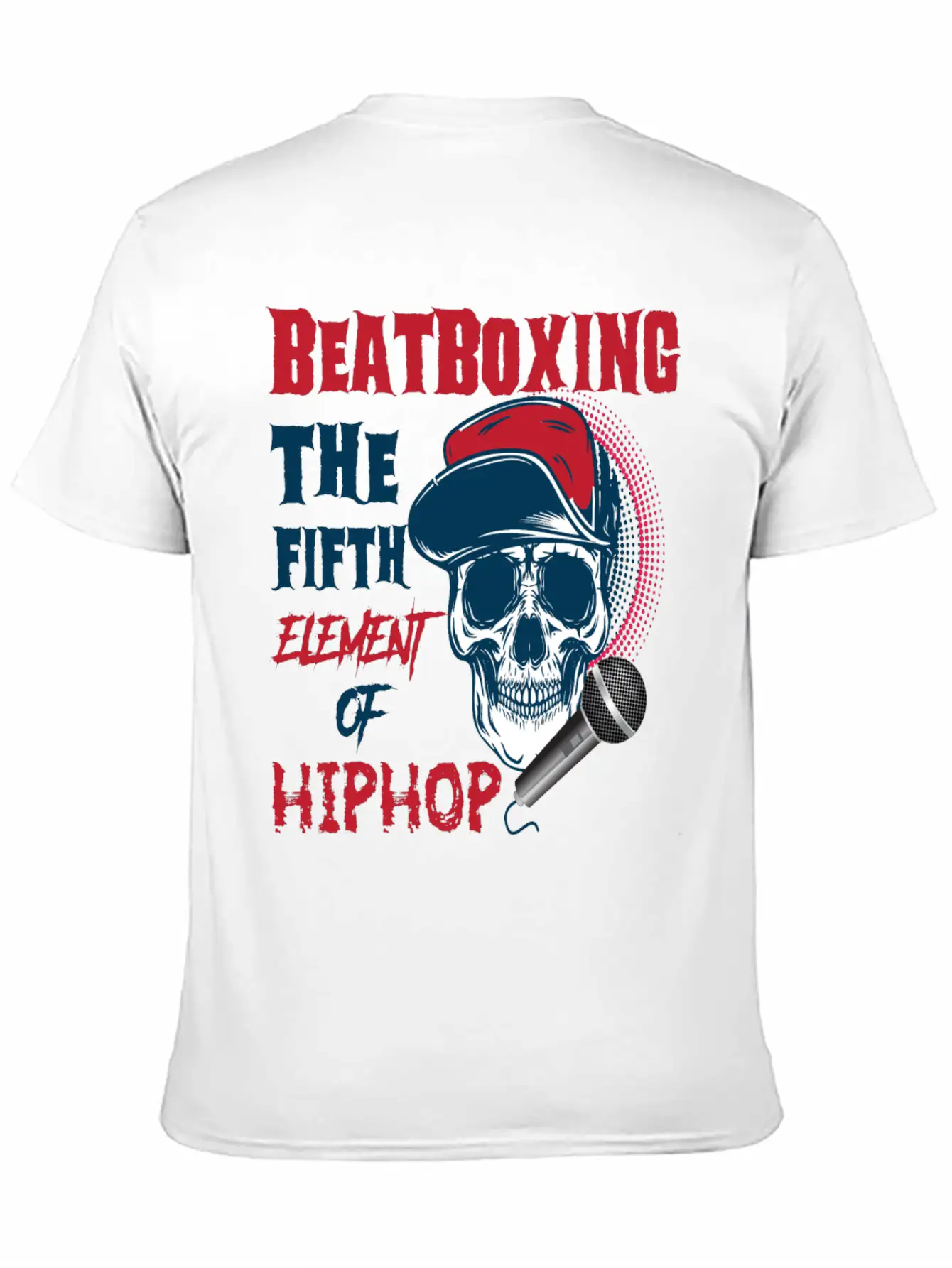 Beatboxing Beatbox Hiphop Fifth Element Of Music Unisex Short Sleeve Soft Cotton T-Shirt – Casual Everyday Wear