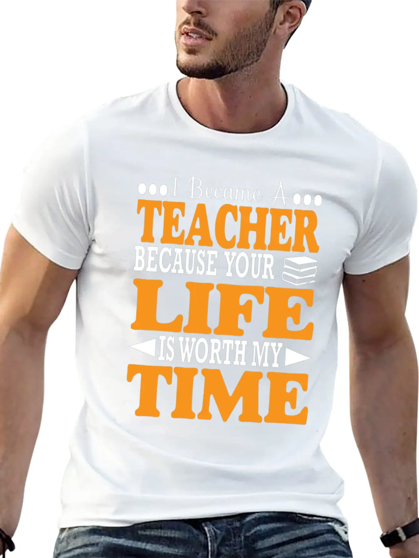 Became Teacher Because Your Life Is Worth My Time Comfortable Minimalist Graphic Tee – Summer Style Essential