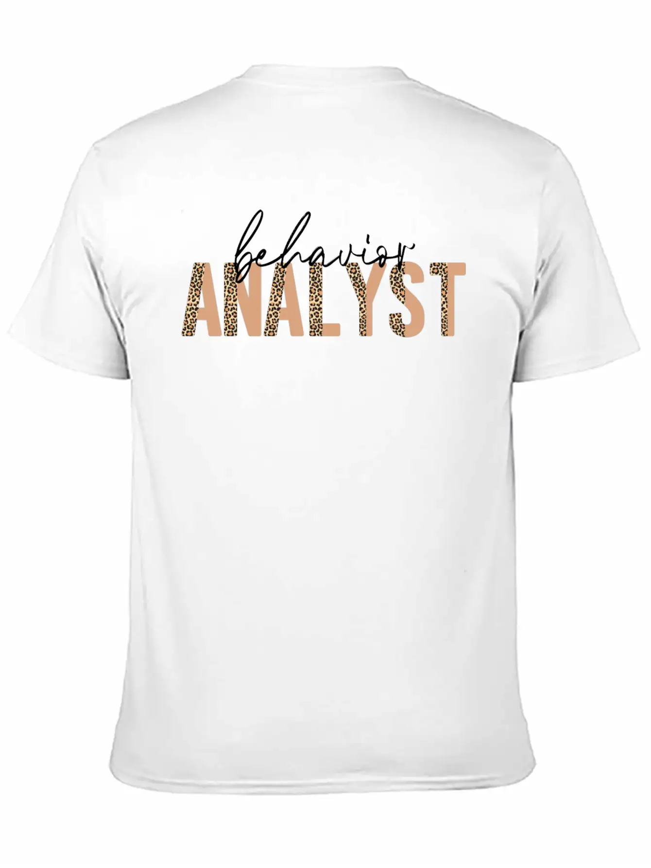 Behavior Analyst Leopard Letter Basic Graphic T-Shirt – Daily Comfort In Soft Cotton