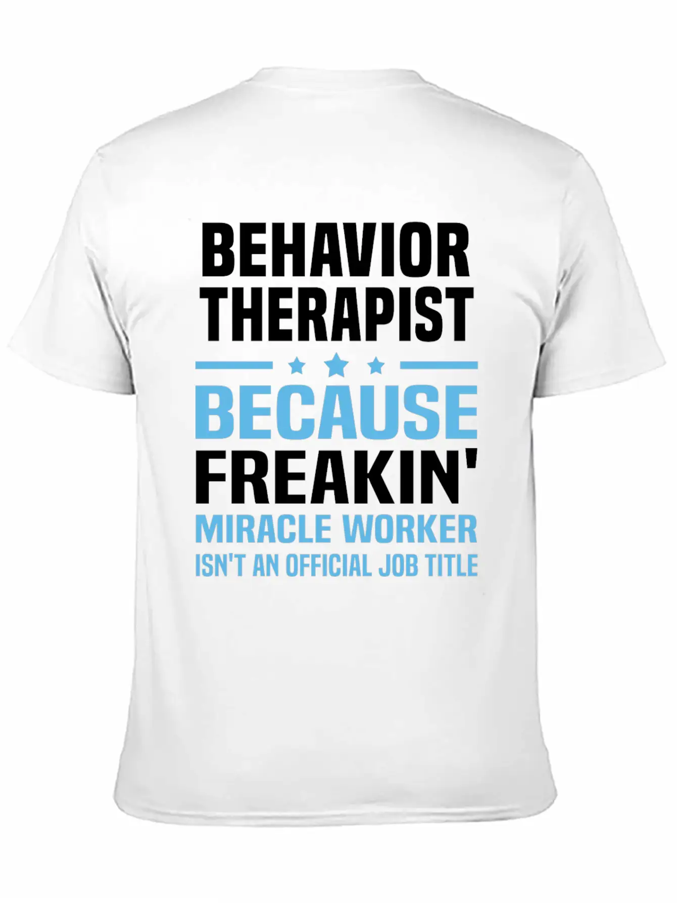 Behavior Therapist Timeless Short Sleeve Tee – Comfy And Minimalist Design