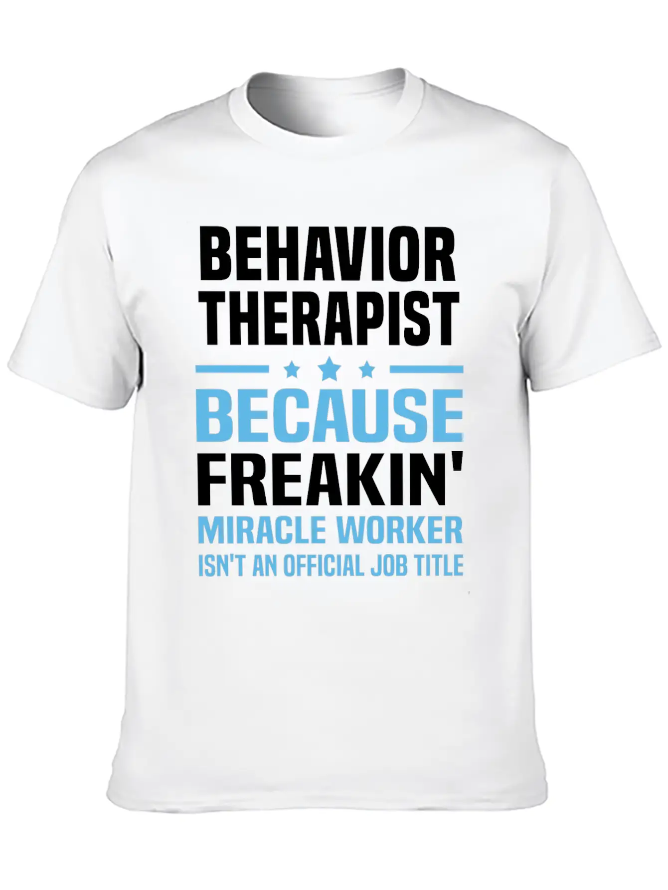 Behavior Therapist Timeless Short Sleeve Tee – Comfy And Minimalist Design