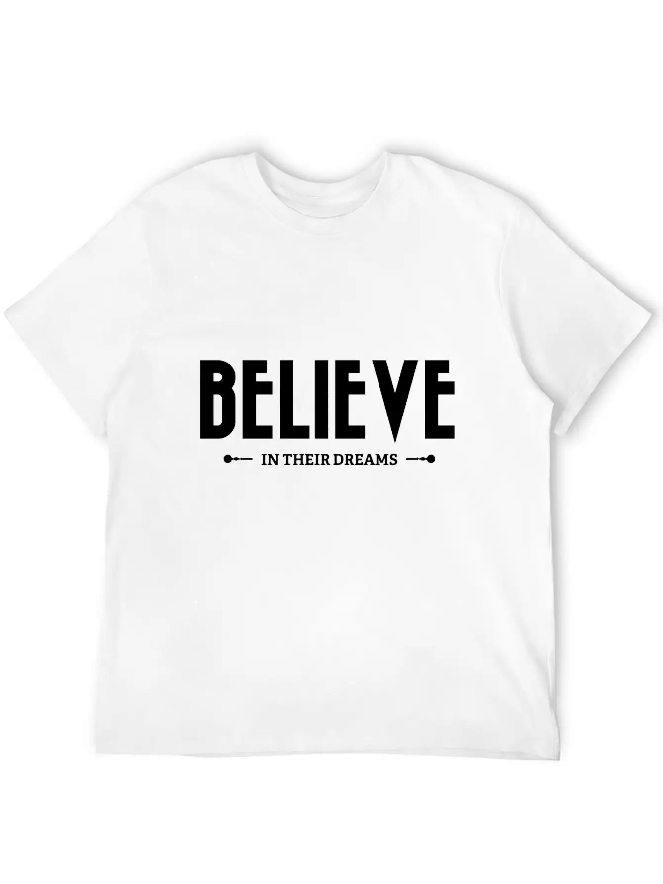 Believe In Their Dreams Unisex Short Sleeve Soft Cotton T-Shirt – Casual Everyday Wear