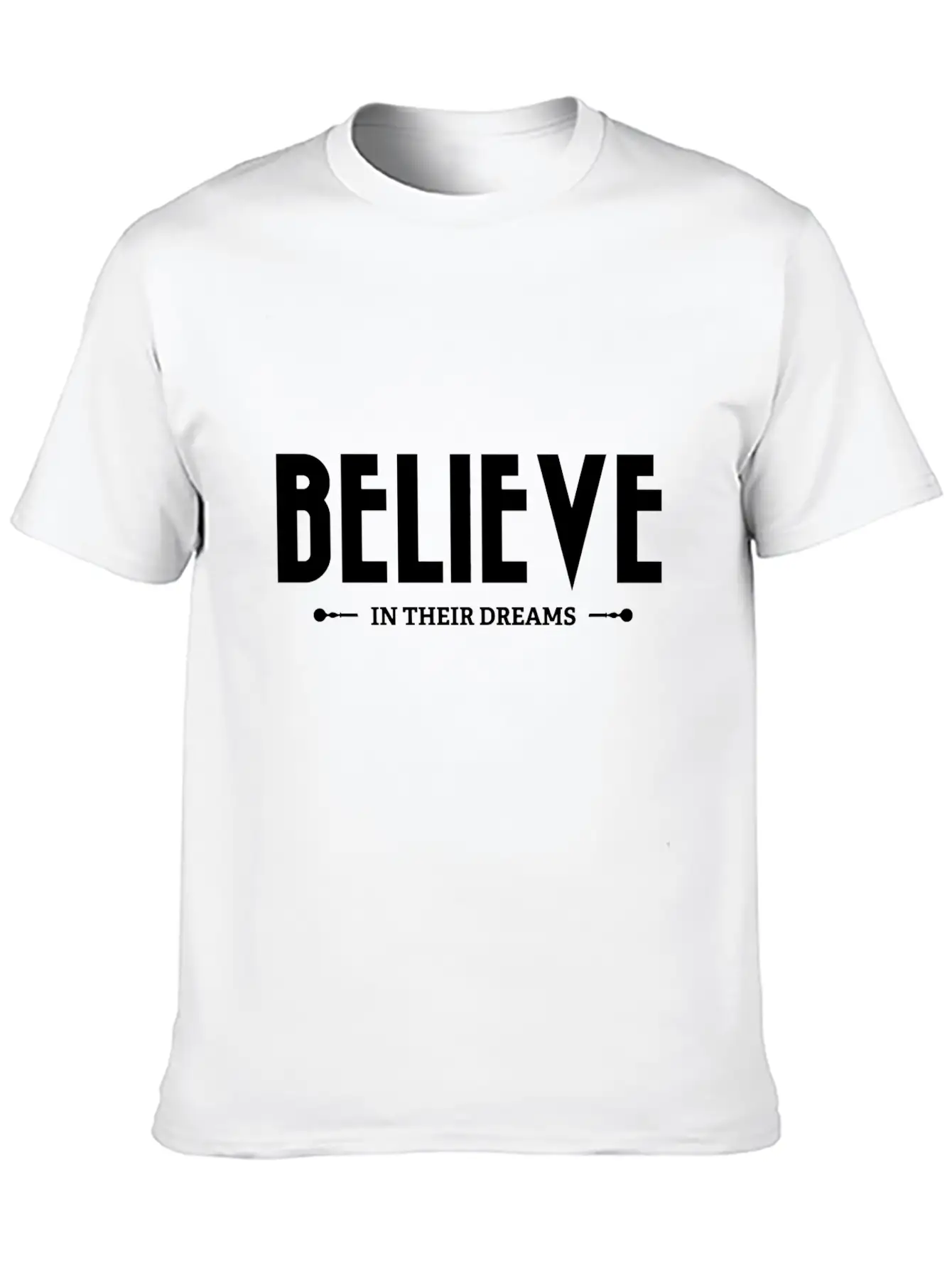 Believe In Their Dreams Unisex Short Sleeve Soft Cotton T-Shirt – Casual Everyday Wear