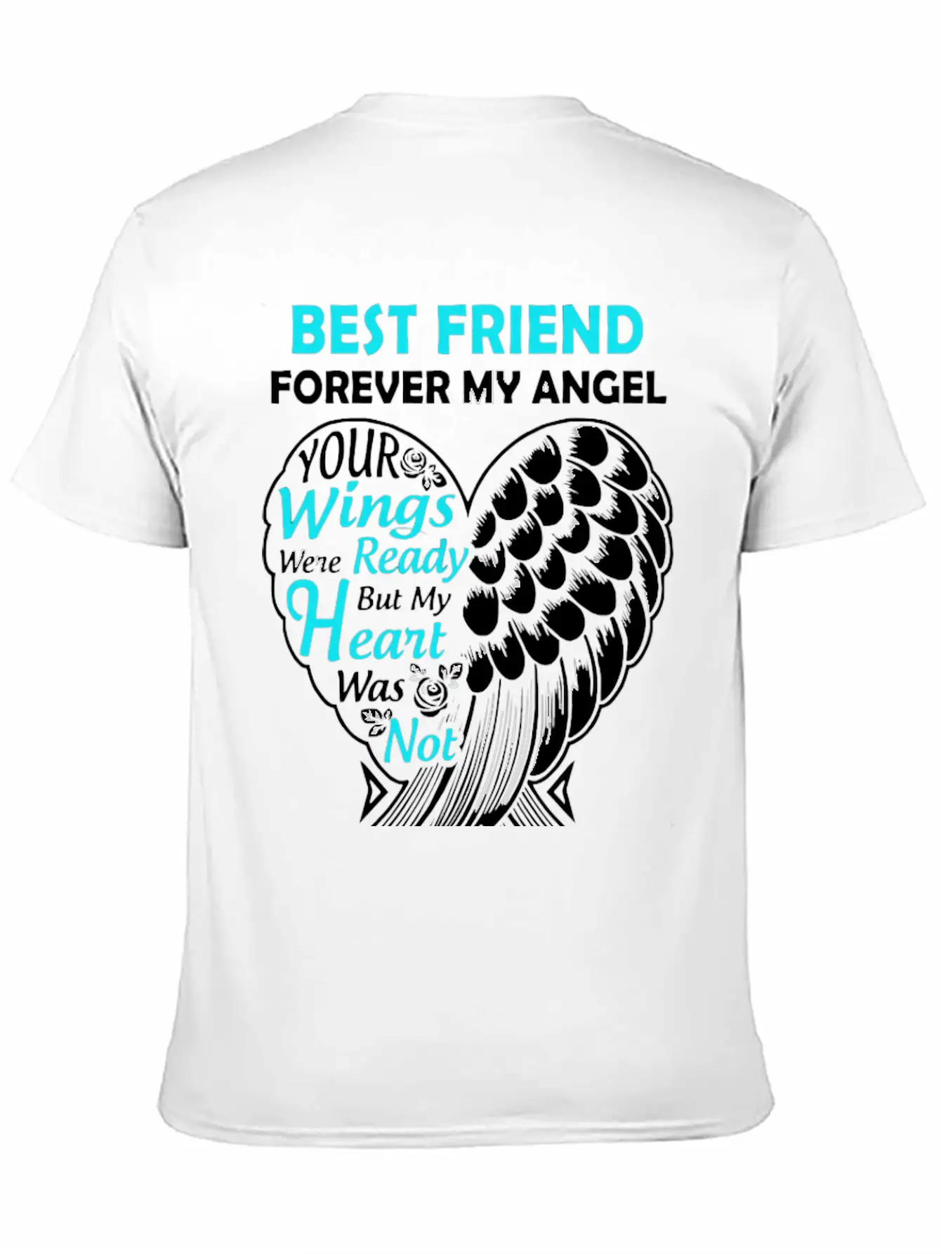 Best Friend In Heaven Forever My Angel In Loving M Unisex Short Sleeve Soft Cotton T-Shirt – Casual Everyday Wear