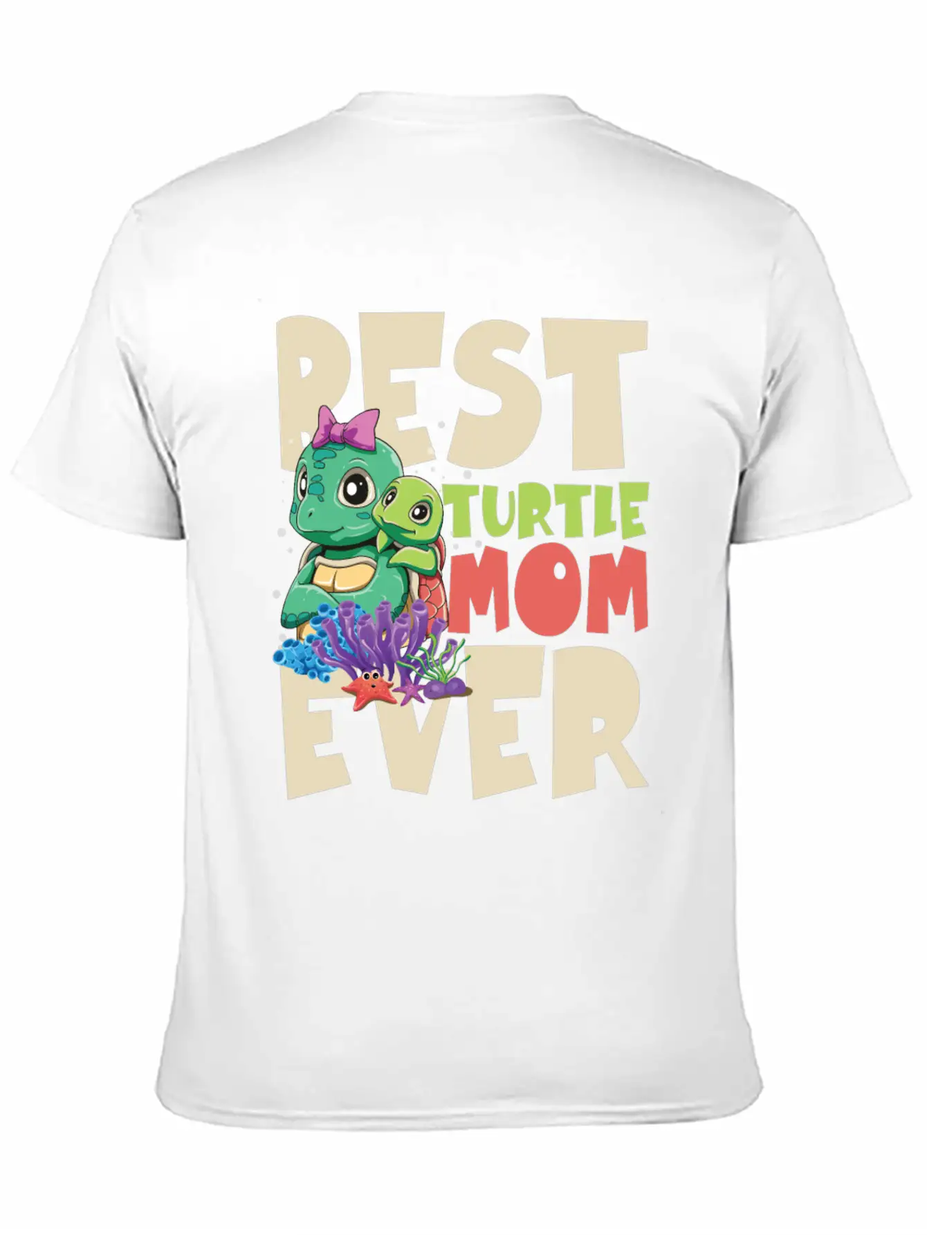 Best Turtle Mom Ever For A Turtle Mother & Turtle Timeless Short Sleeve Tee – Comfy And Minimalist Design