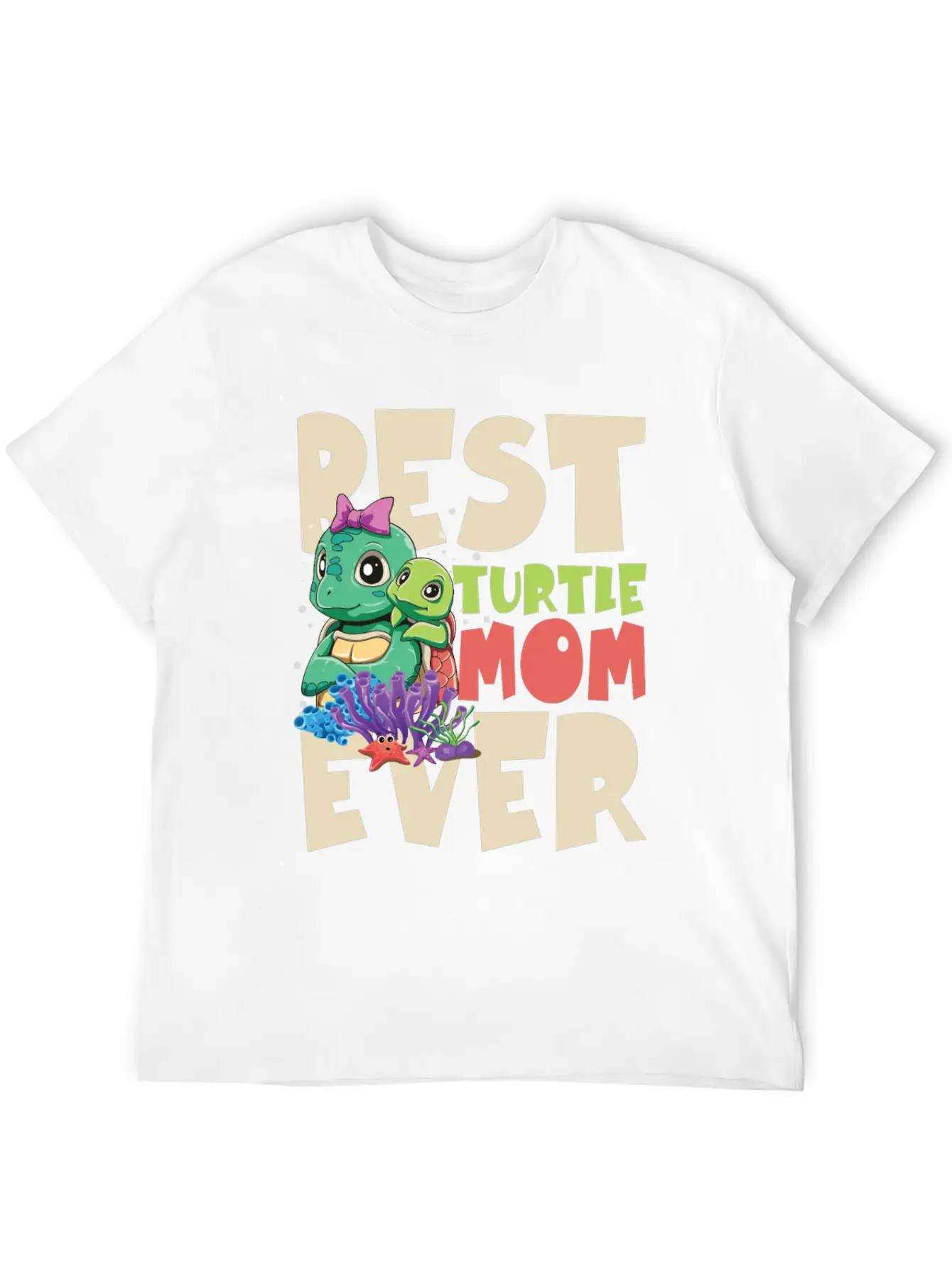 Best Turtle Mom Ever For A Turtle Mother & Turtle Timeless Short Sleeve Tee – Comfy And Minimalist Design
