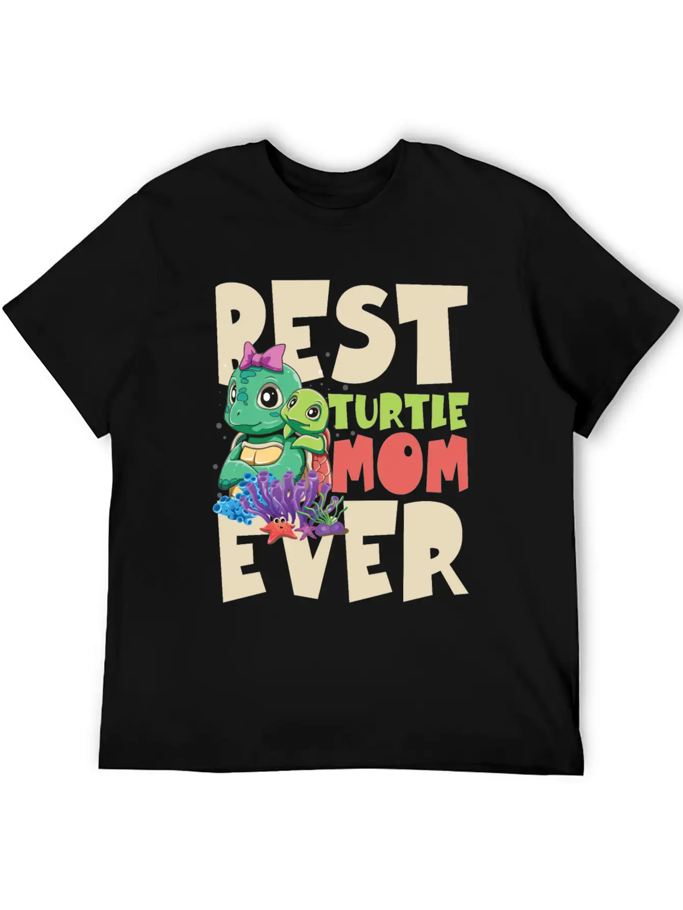 Best Turtle Mom Ever For A Turtle Mother & Turtle Timeless Short Sleeve Tee – Comfy And Minimalist Design