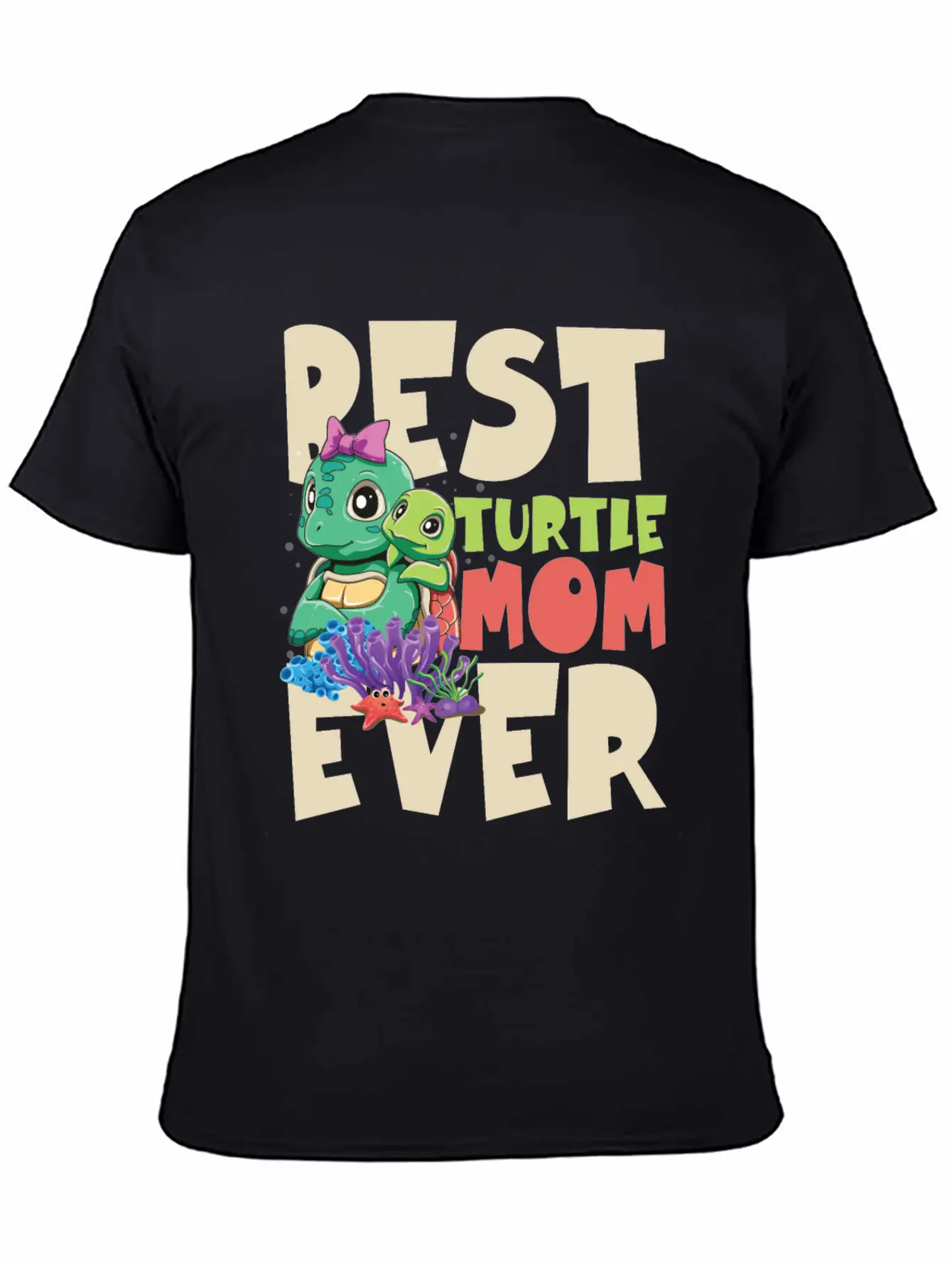 Best Turtle Mom Ever For A Turtle Mother & Turtle Timeless Short Sleeve Tee – Comfy And Minimalist Design