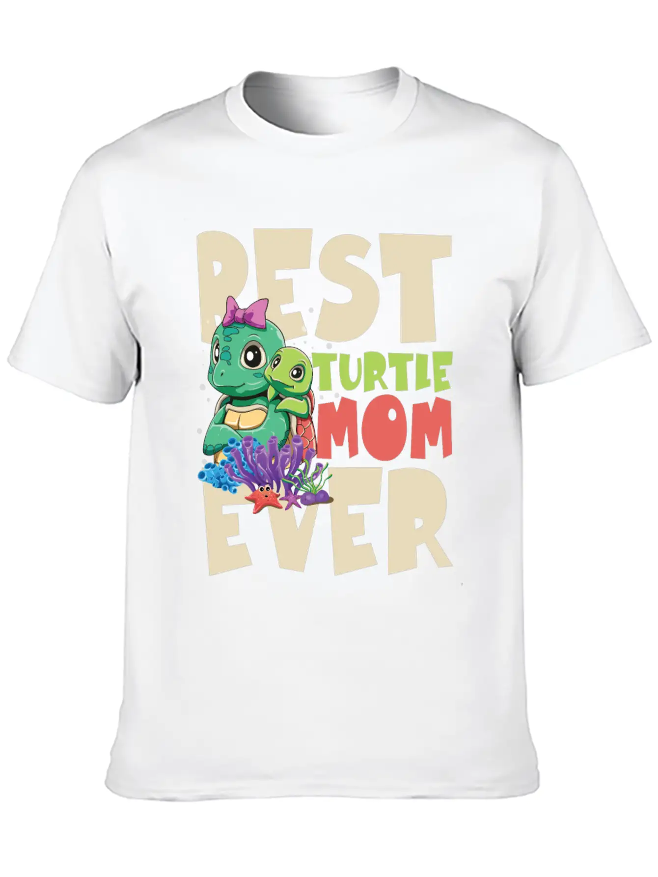 Best Turtle Mom Ever For A Turtle Mother & Turtle Timeless Short Sleeve Tee – Comfy And Minimalist Design