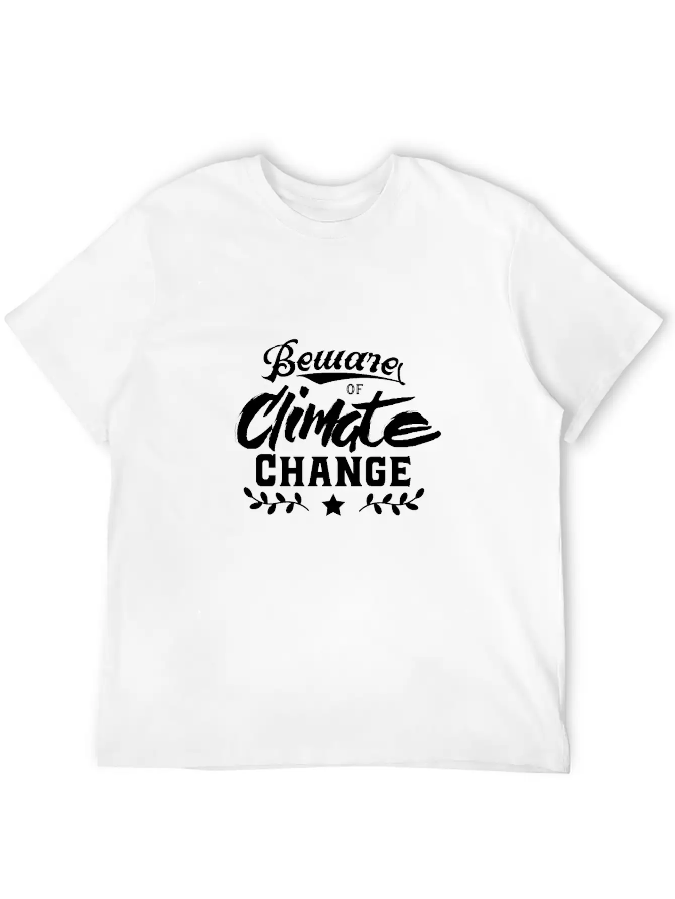 Beware Of Climate Change Comfortable Minimalist Graphic Tee – Summer Style Essential