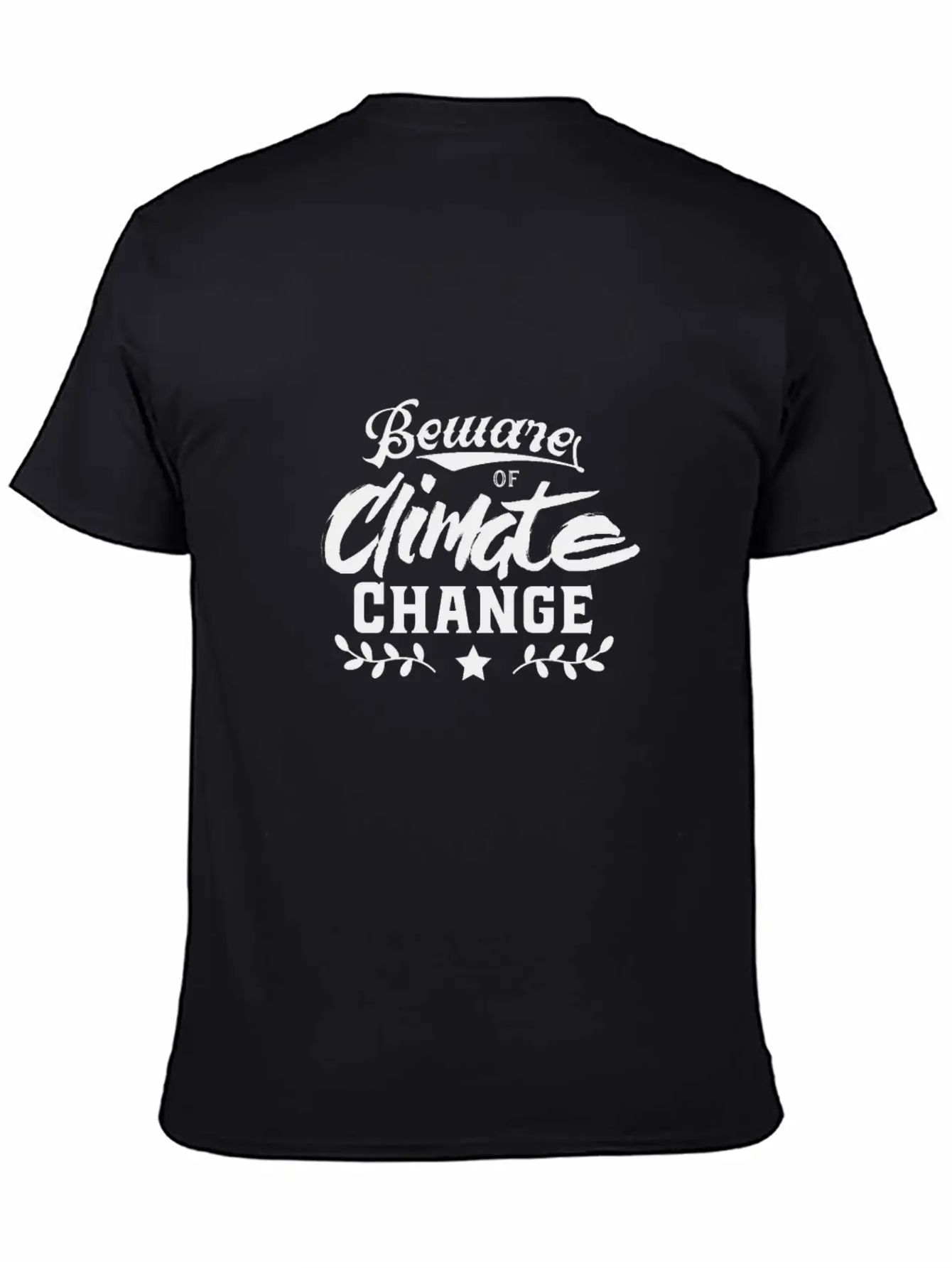 Beware Of Climate Change Comfortable Minimalist Graphic Tee – Summer Style Essential