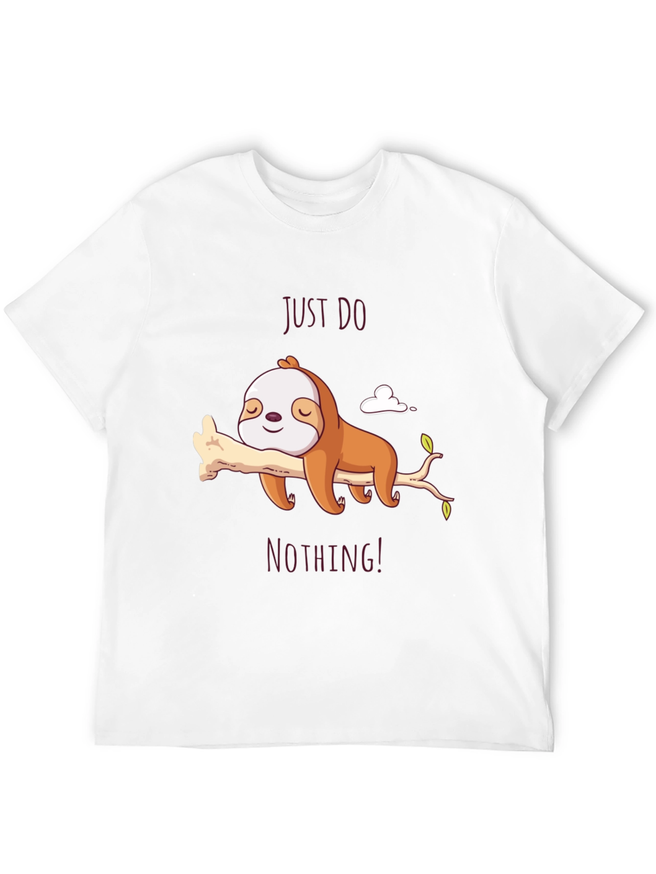 Just Do Nothing Sloth T-Shirt - Relaxed Fit