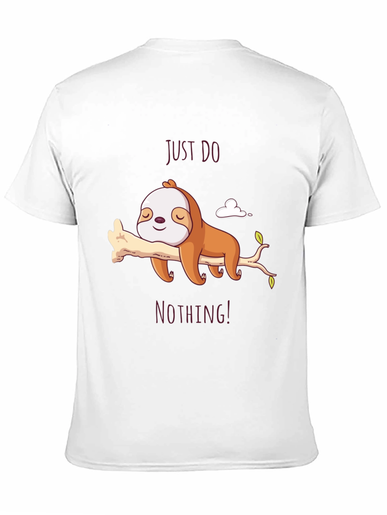Just Do Nothing Sloth T-Shirt - Relaxed Fit