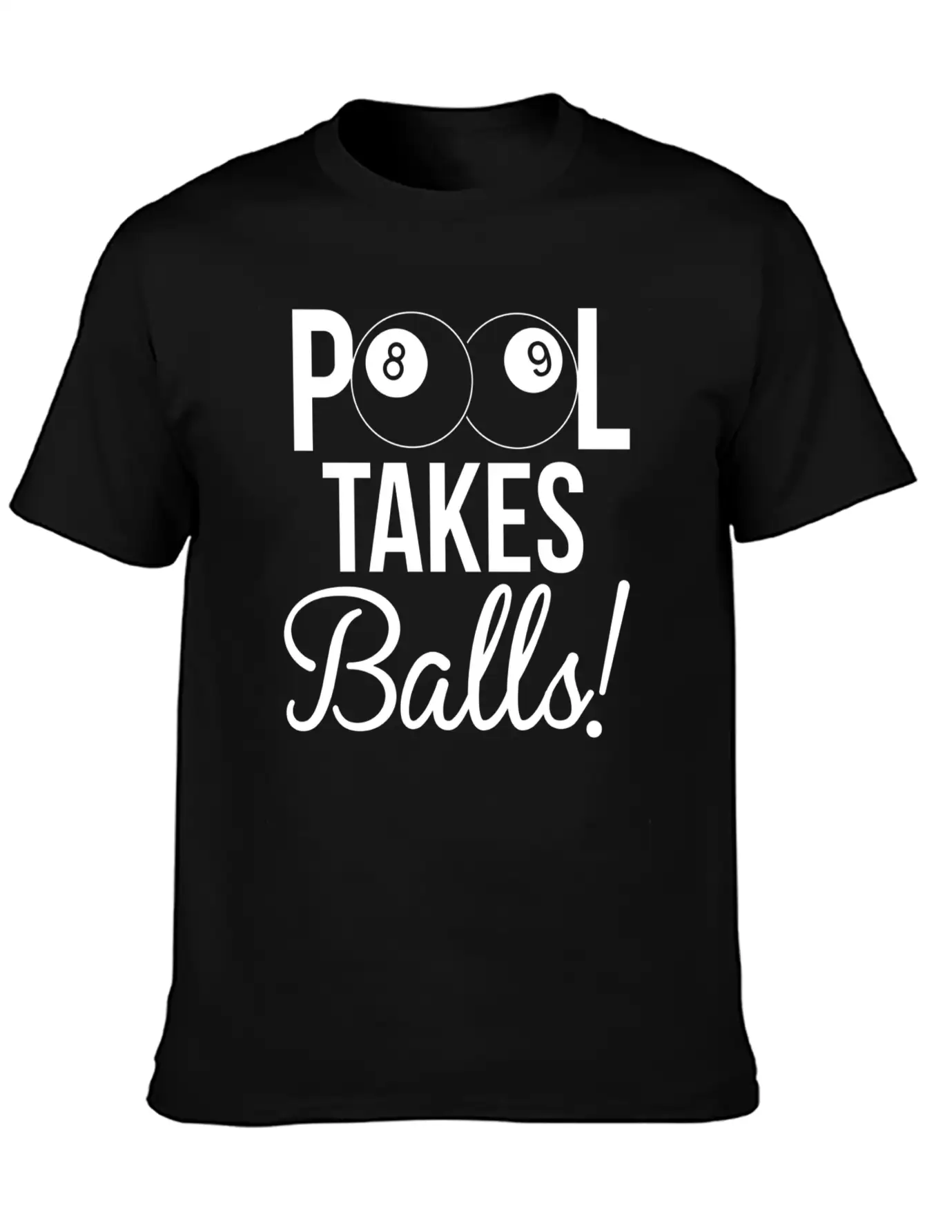 Billiard Game Pool Takes Balls Athlete Gift Idea Stylish Everyday T-Shirt – Unisex Basic Cotton Tee