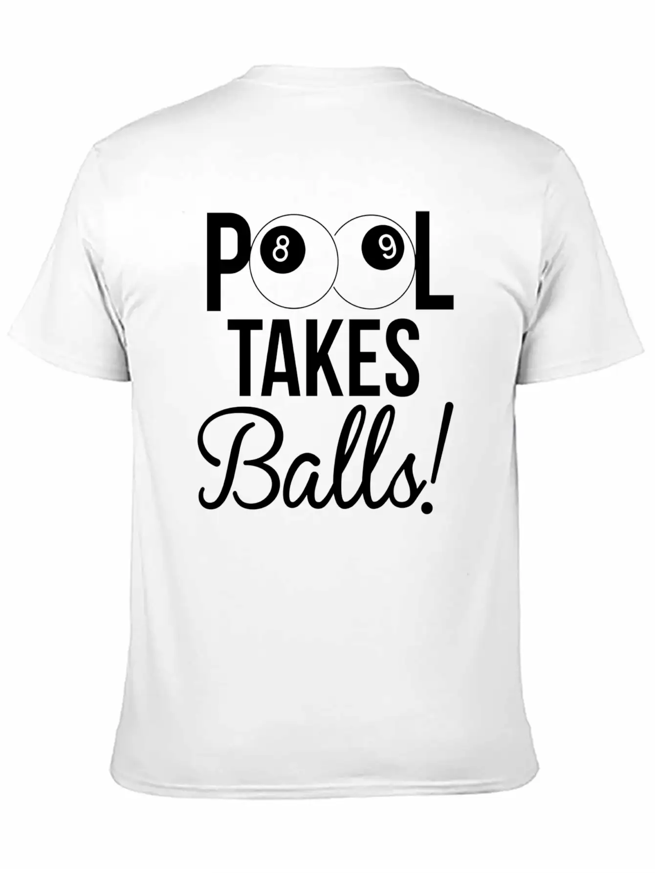 Billiard Game Pool Takes Balls Athlete Gift Idea Stylish Everyday T-Shirt – Unisex Basic Cotton Tee
