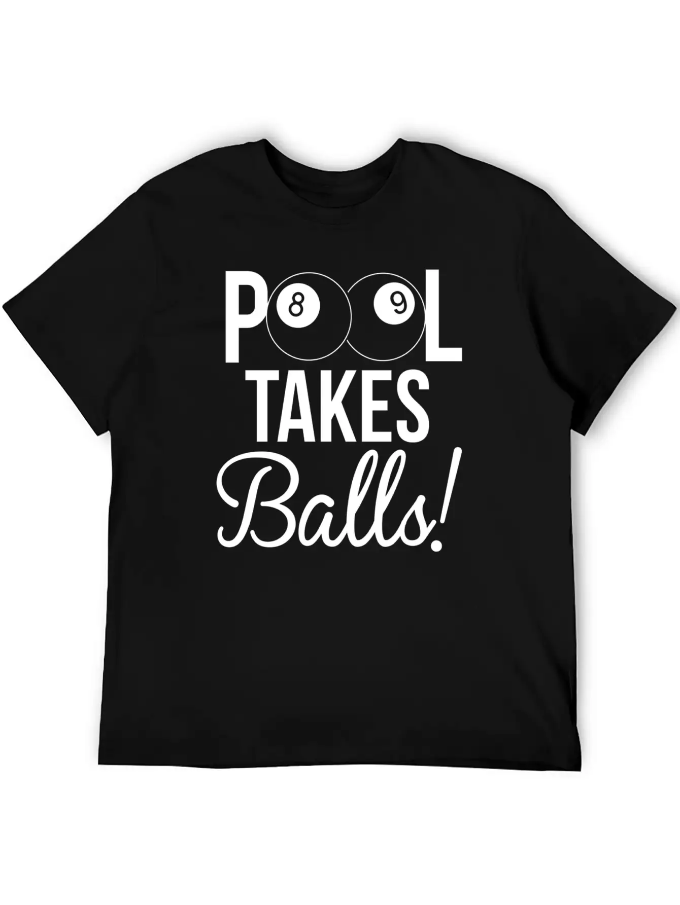 Billiard Game Pool Takes Balls Athlete Gift Idea Stylish Everyday T-Shirt – Unisex Basic Cotton Tee