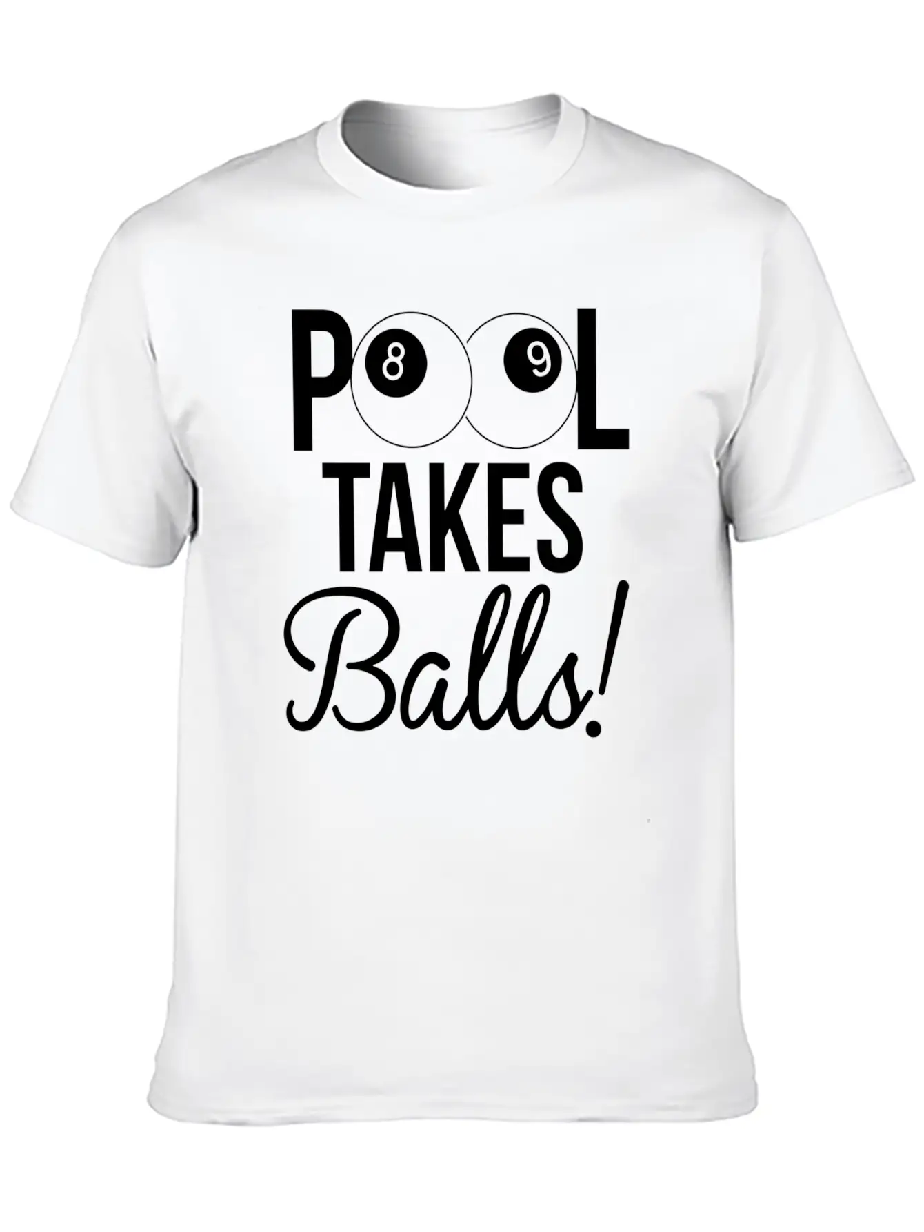 Billiard Game Pool Takes Balls Athlete Gift Idea Stylish Everyday T-Shirt – Unisex Basic Cotton Tee