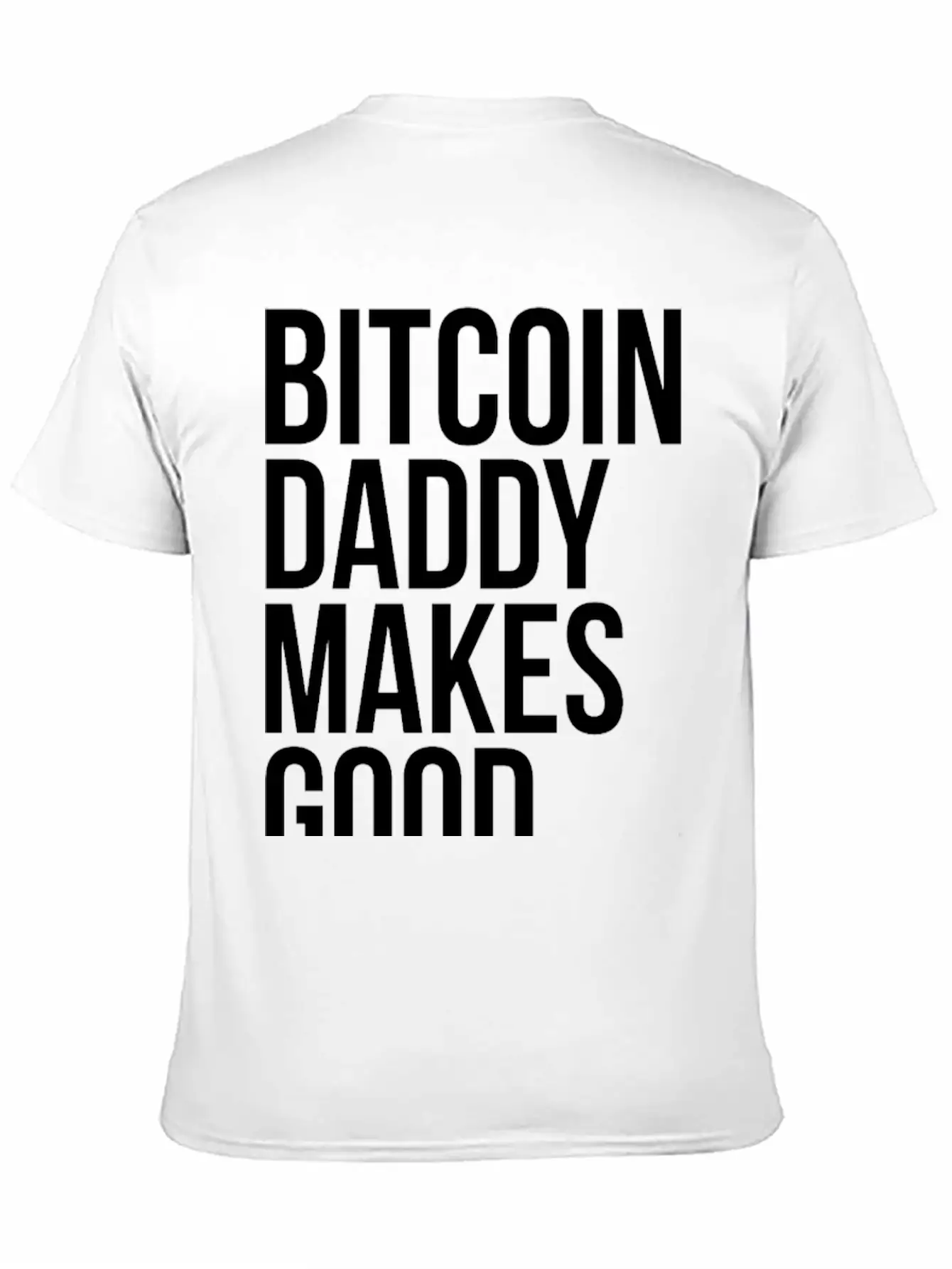 Bitcoin Daddy,Crypto Investor,BTC Trader,Money Essential Unisex Summer Tee – Soft Cotton Casual Fit
