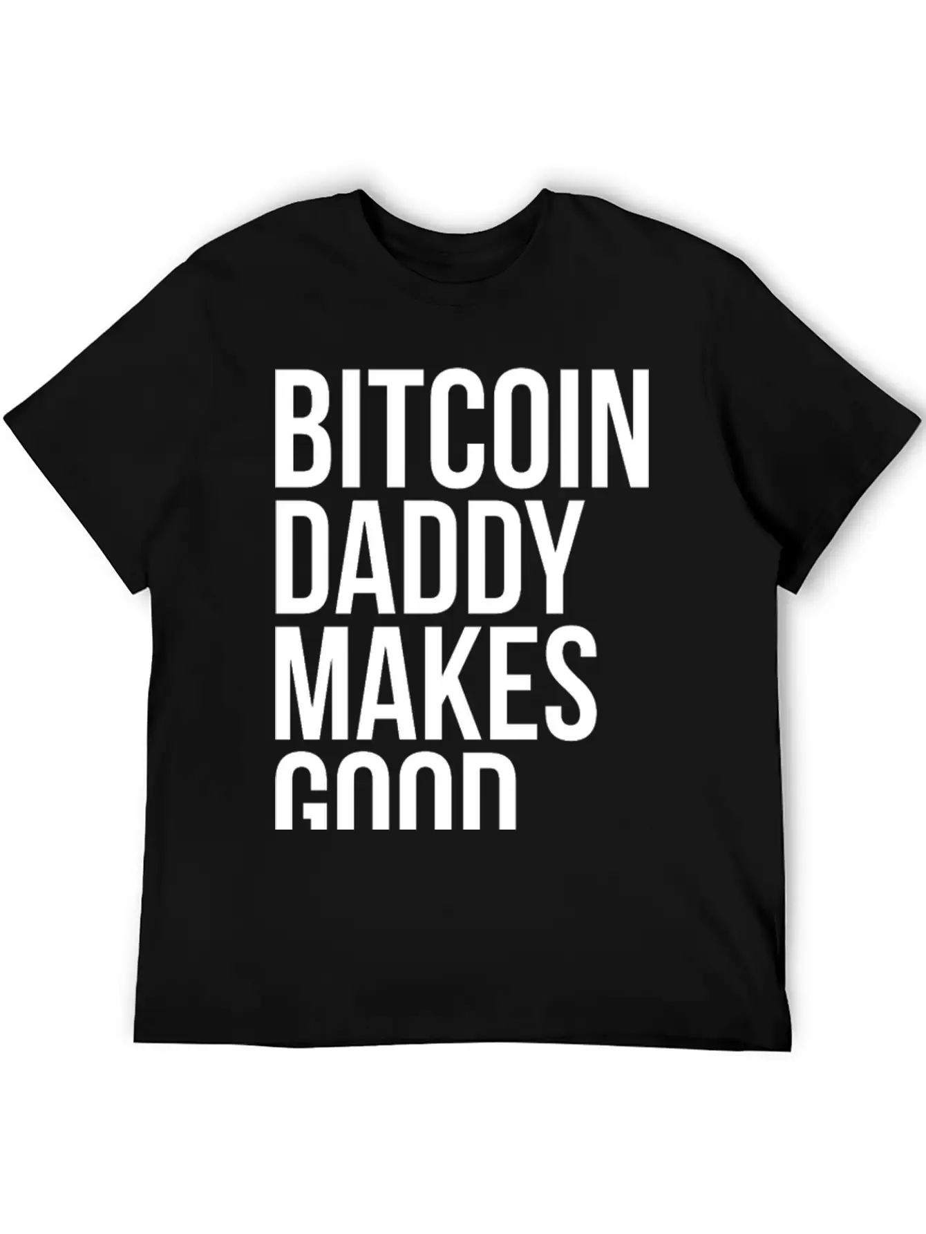 Bitcoin Daddy,Crypto Investor,BTC Trader,Money Essential Unisex Summer Tee – Soft Cotton Casual Fit