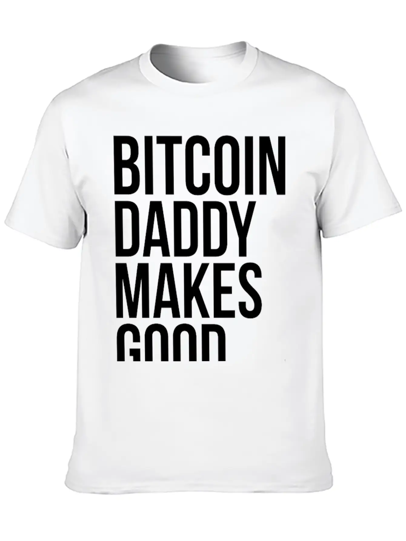 Bitcoin Daddy,Crypto Investor,BTC Trader,Money Essential Unisex Summer Tee – Soft Cotton Casual Fit