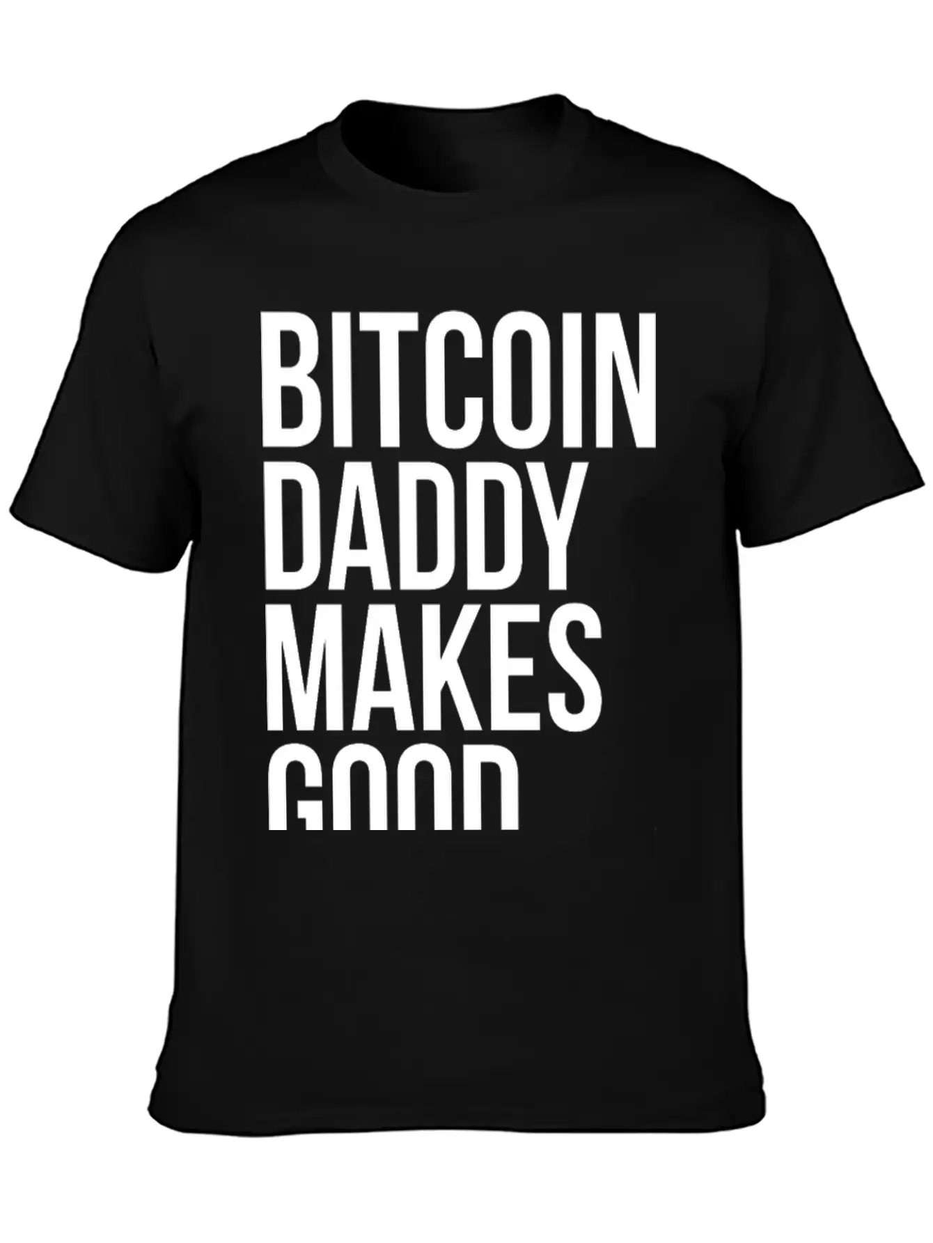 Bitcoin Daddy,Crypto Investor,BTC Trader,Money Essential Unisex Summer Tee – Soft Cotton Casual Fit