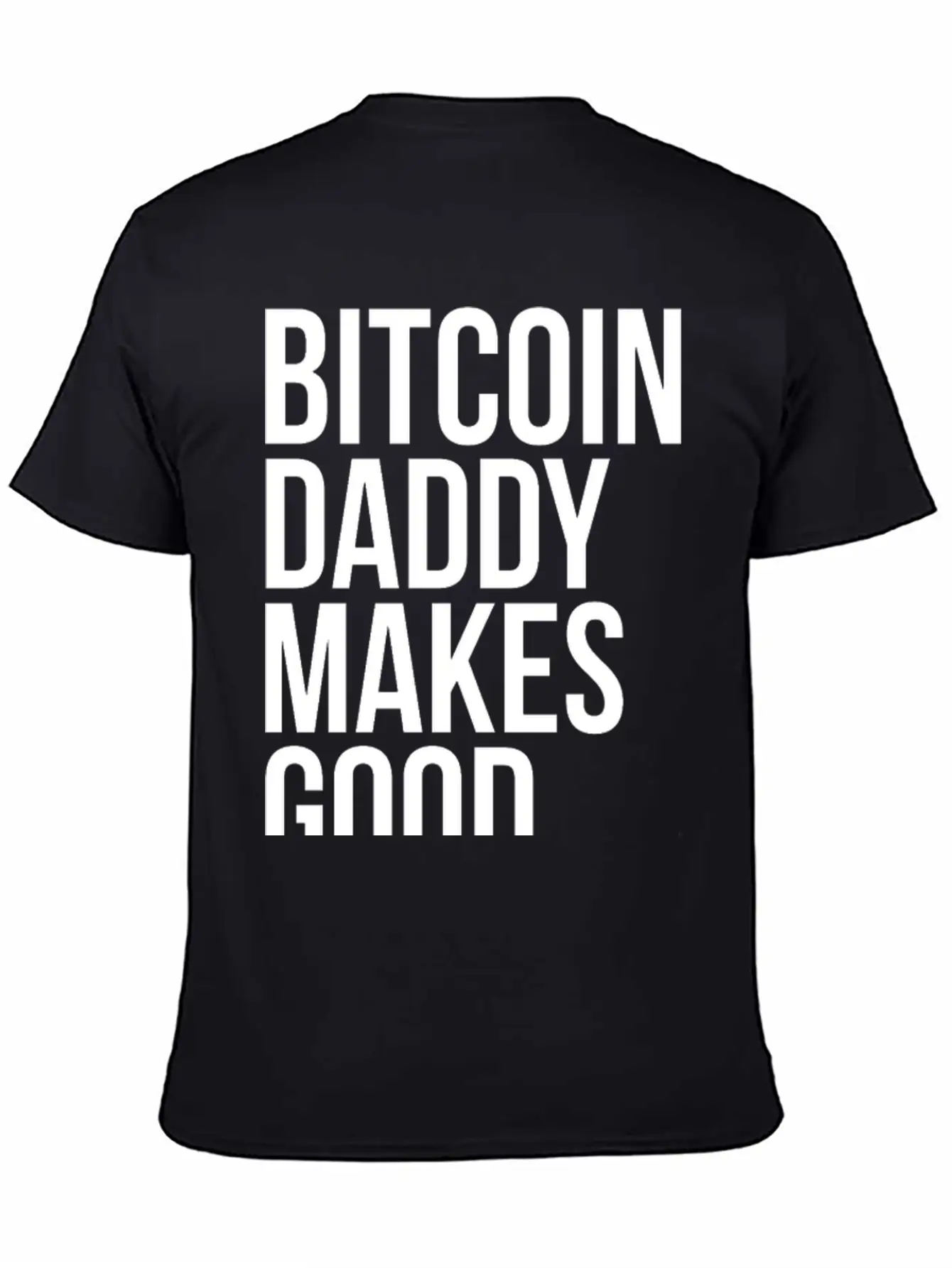 Bitcoin Daddy,Crypto Investor,BTC Trader,Money Essential Unisex Summer Tee – Soft Cotton Casual Fit