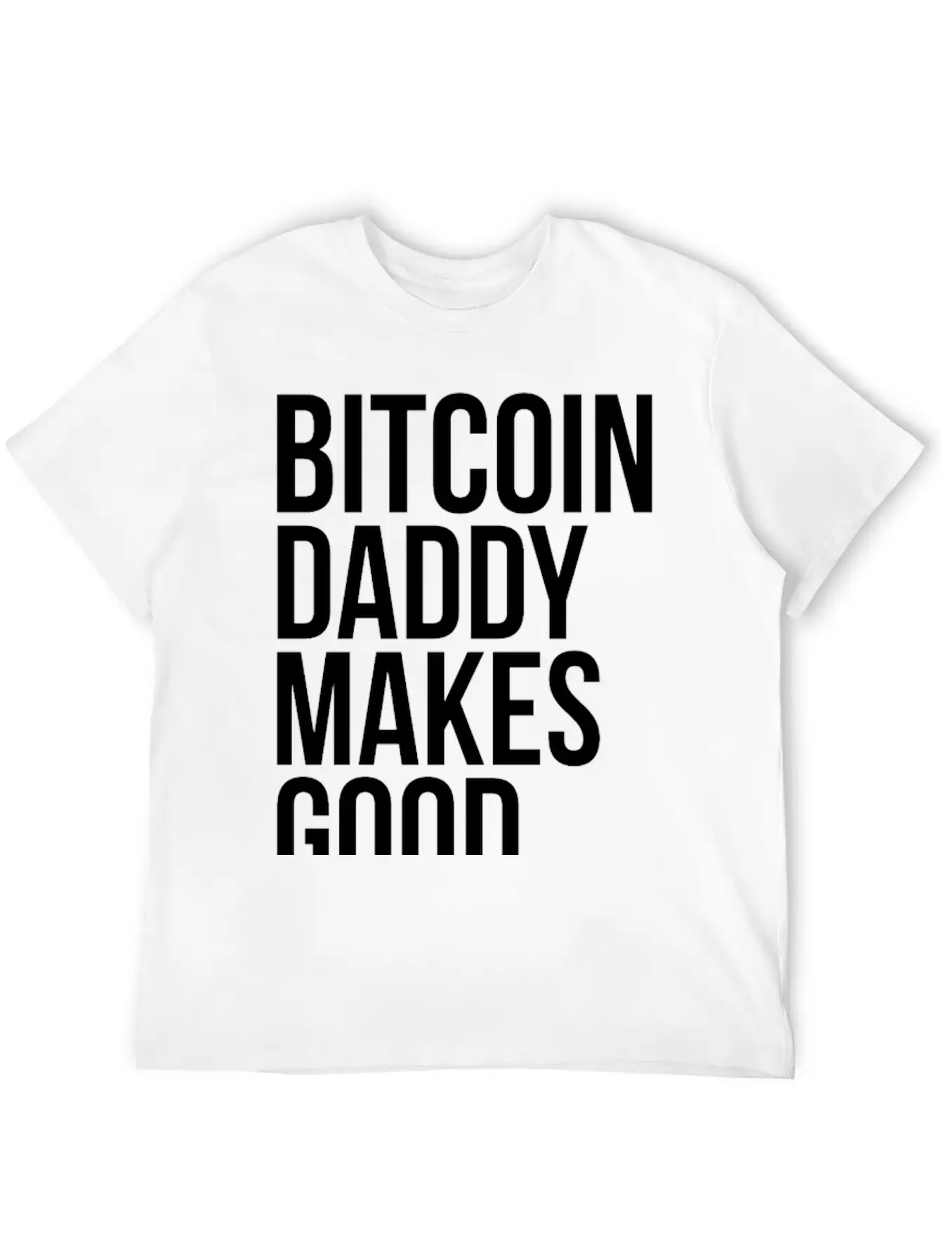 Bitcoin Daddy,Crypto Investor,BTC Trader,Money Essential Unisex Summer Tee – Soft Cotton Casual Fit