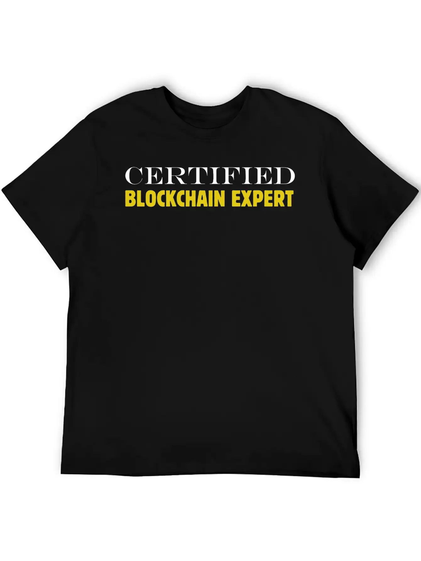 Bitcoin Expert Certified Blockchain Expert Currenc Stylish Everyday T-Shirt – Unisex Basic Cotton Tee