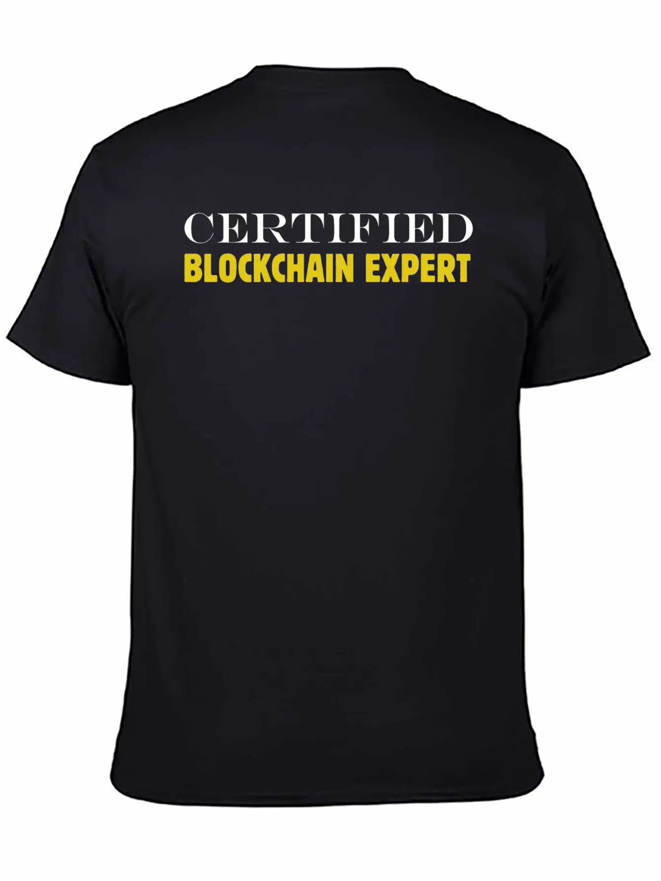 Bitcoin Expert Certified Blockchain Expert Currenc Stylish Everyday T-Shirt – Unisex Basic Cotton Tee