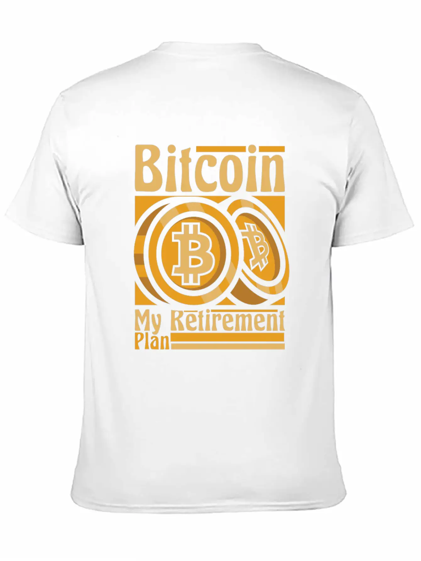 Bitcoin My Retirement Plan Blockchains Crypto Unisex Short Sleeve Soft Cotton T-Shirt – Casual Everyday Wear
