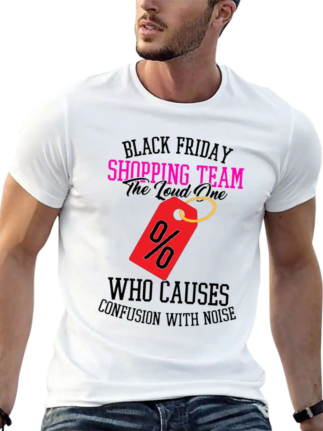Black Friday Shopping Team The Loud One Who Unisex Casual T-Shirt – Clean Design For Daily Comfort