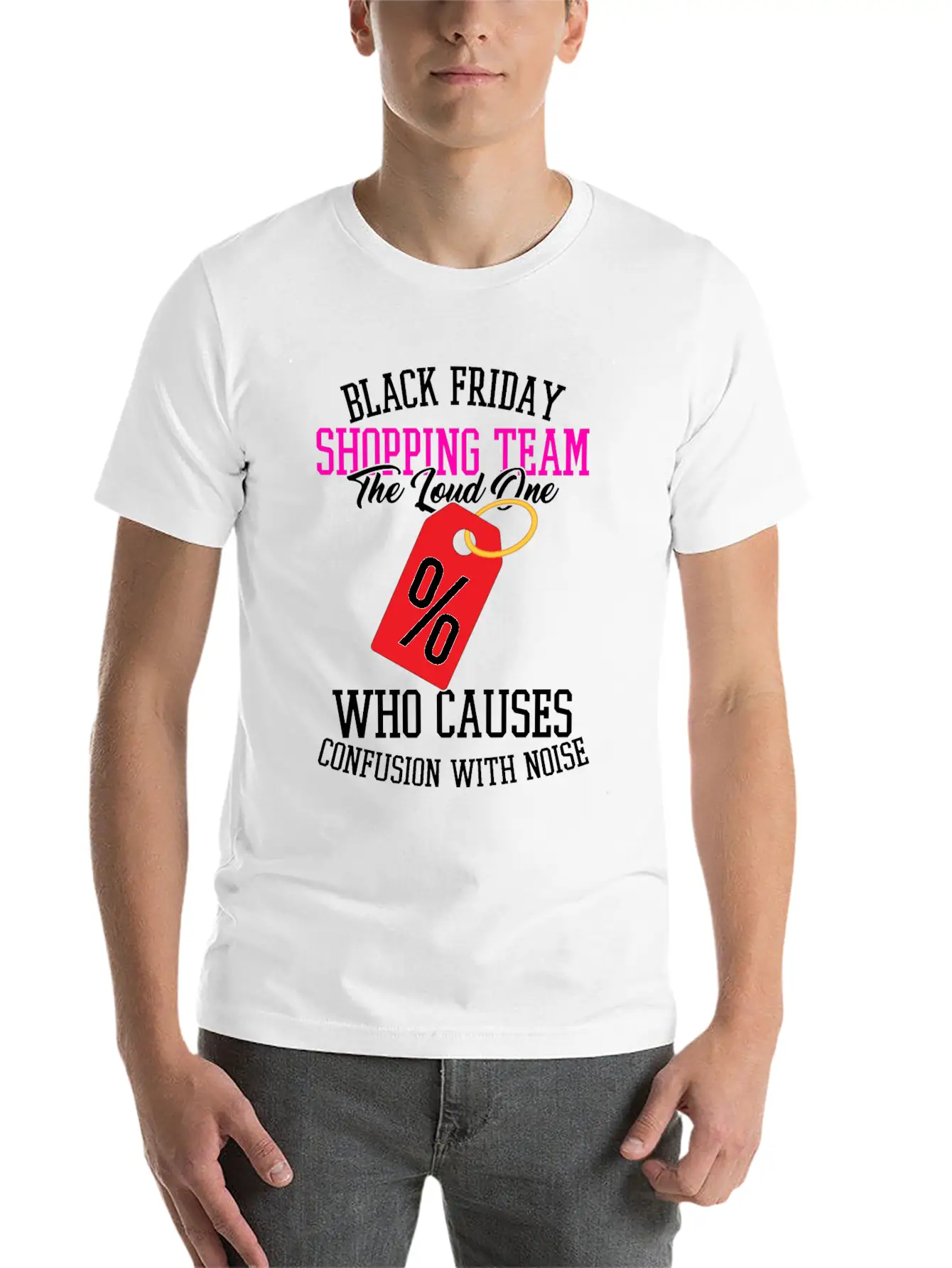 Black Friday Shopping Team The Loud One Who Unisex Casual T-Shirt – Clean Design For Daily Comfort