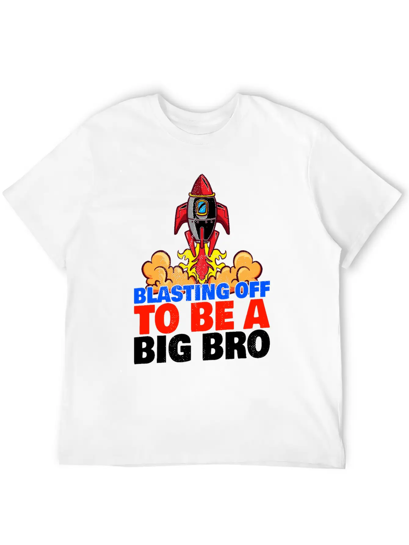 Blasting Off To Be A Big Bro - Rocket Launch Basic Graphic T-Shirt – Daily Comfort In Soft Cotton