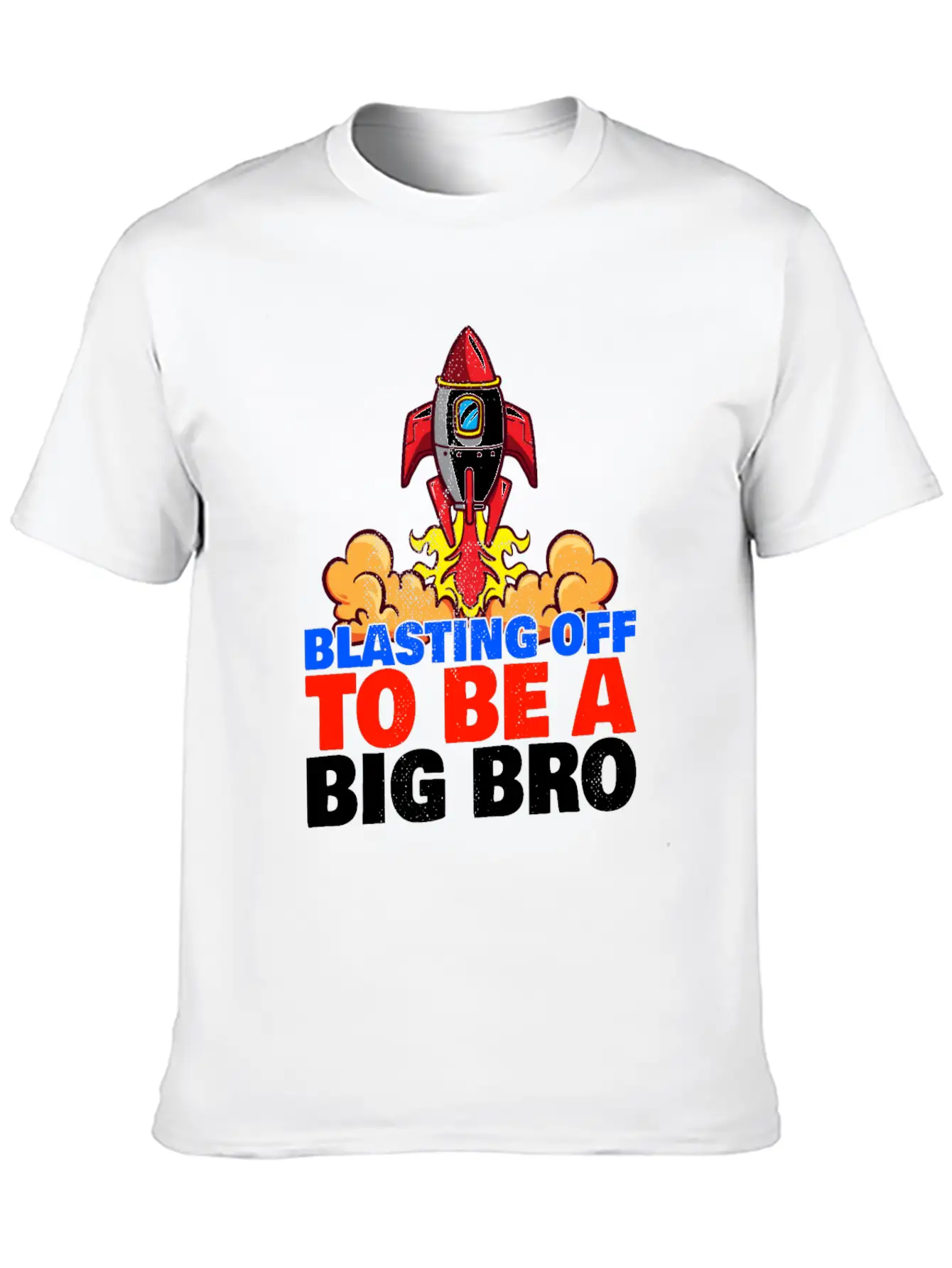 Blasting Off To Be A Big Bro - Rocket Launch Basic Graphic T-Shirt – Daily Comfort In Soft Cotton
