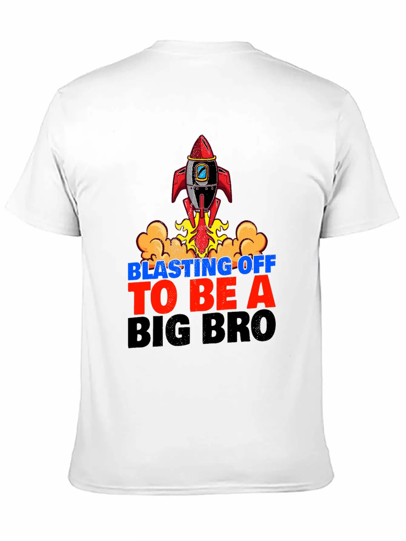Blasting Off To Be A Big Bro - Rocket Launch Basic Graphic T-Shirt – Daily Comfort In Soft Cotton