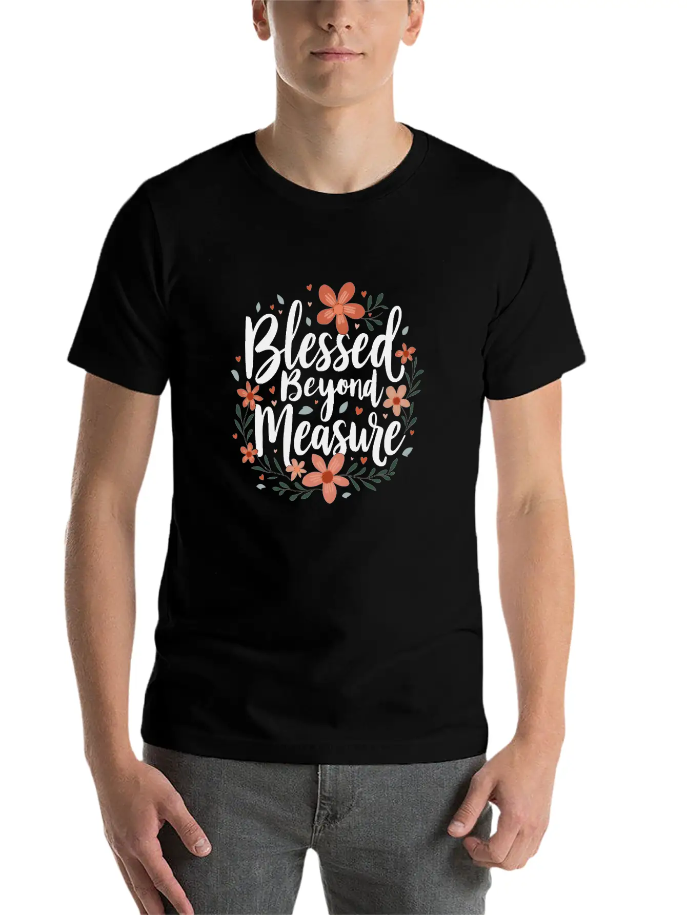Blessed Beyond Measure Floral Inspiration Basic Graphic T-Shirt – Daily Comfort In Soft Cotton