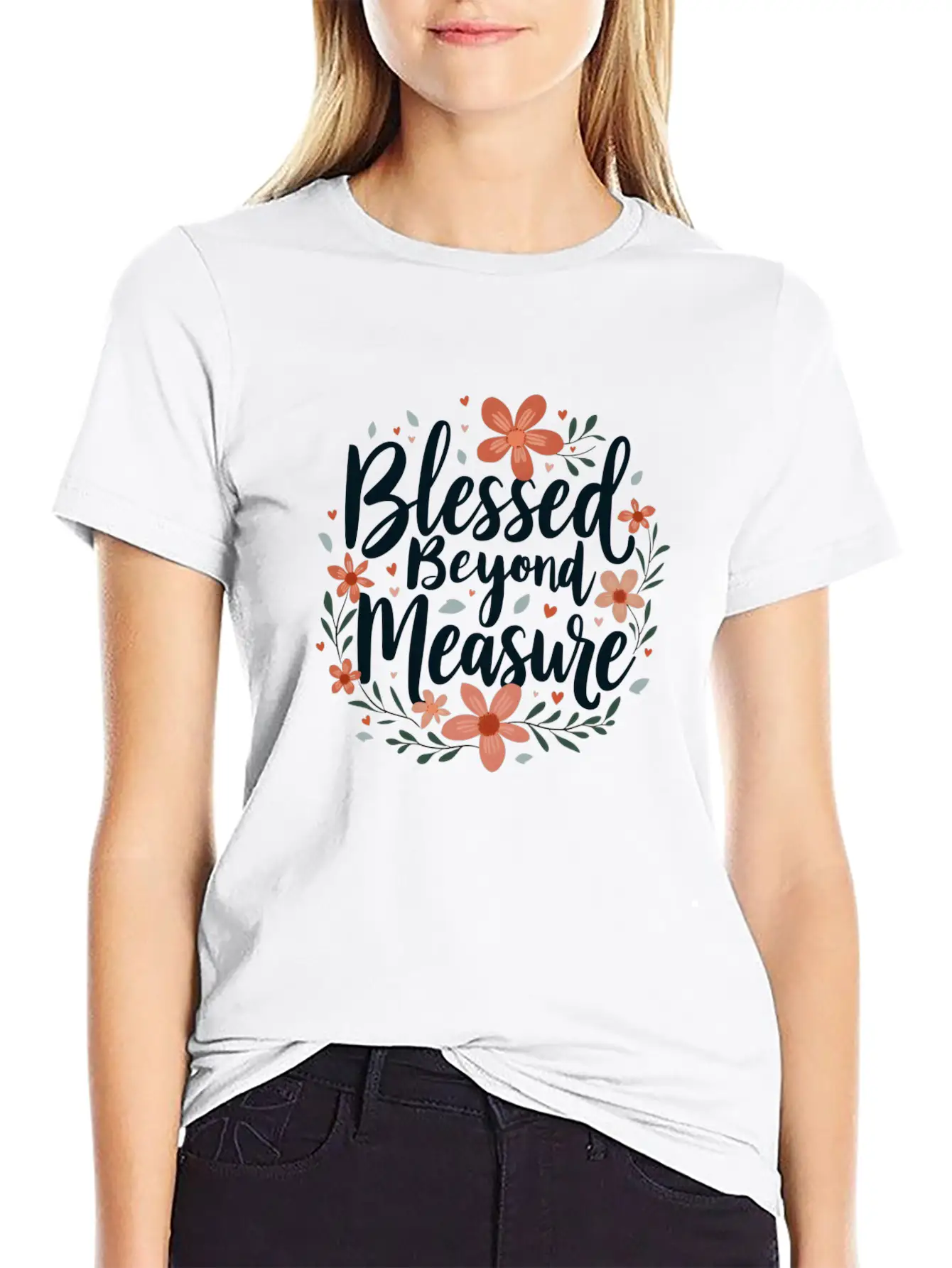 Blessed Beyond Measure Floral Inspiration Basic Graphic T-Shirt – Daily Comfort In Soft Cotton