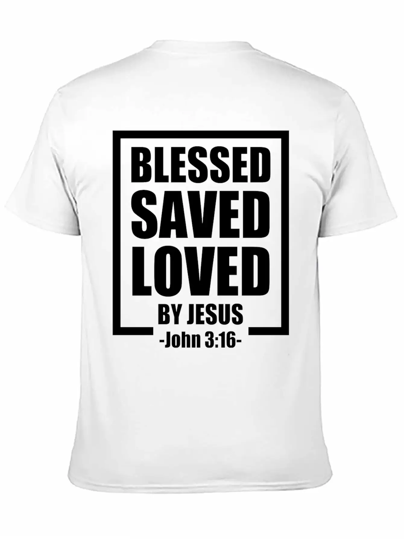 Blessed Saved Loved By Jesus Bible Verse Timeless Short Sleeve Tee – Comfy And Minimalist Design
