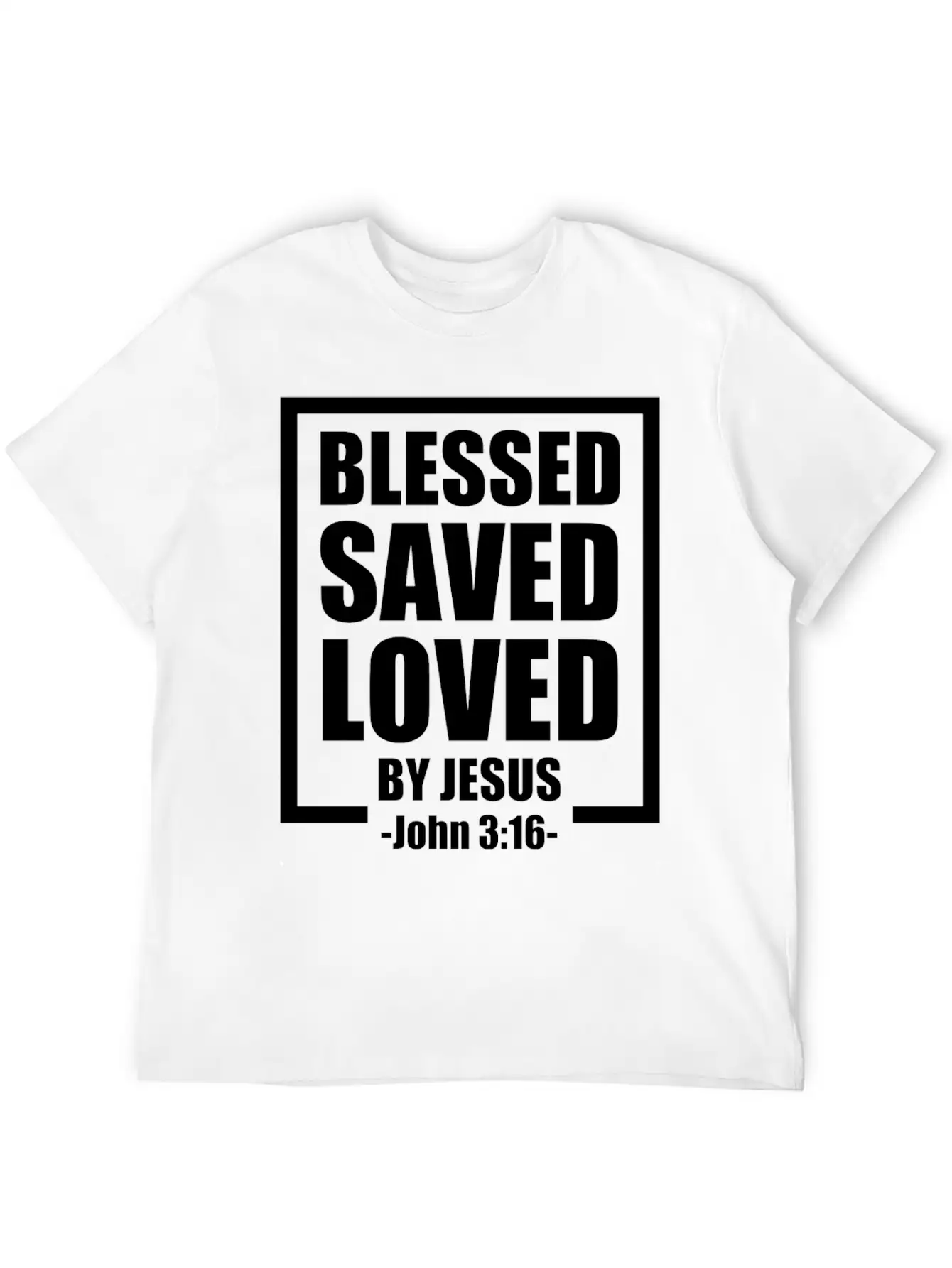 Blessed Saved Loved By Jesus Bible Verse Timeless Short Sleeve Tee – Comfy And Minimalist Design