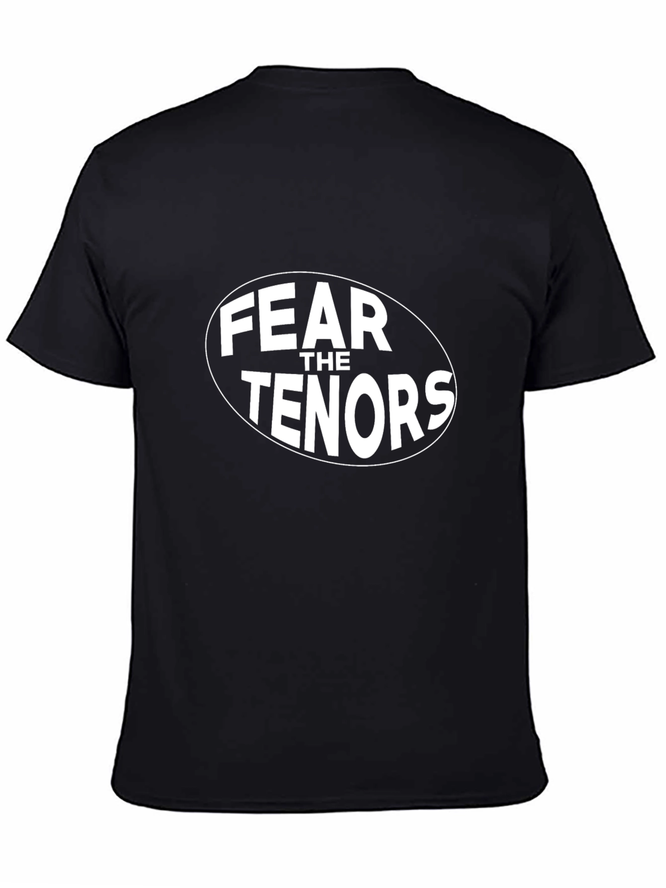 Fear the Tenors Black T-Shirt